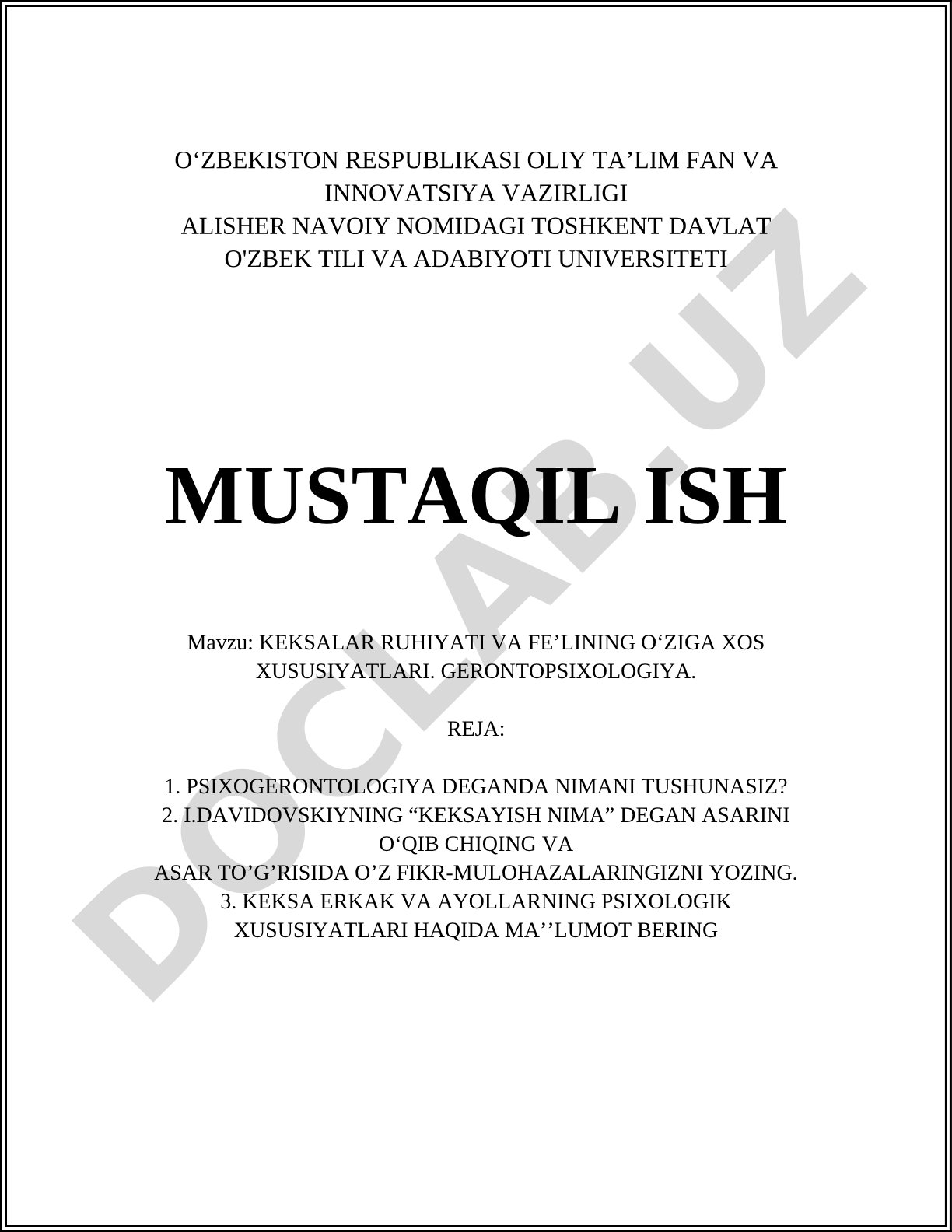Keksalar ruhiyati va feʼlining oʻziga xos xususiyatlari. Gerontopsixologiya