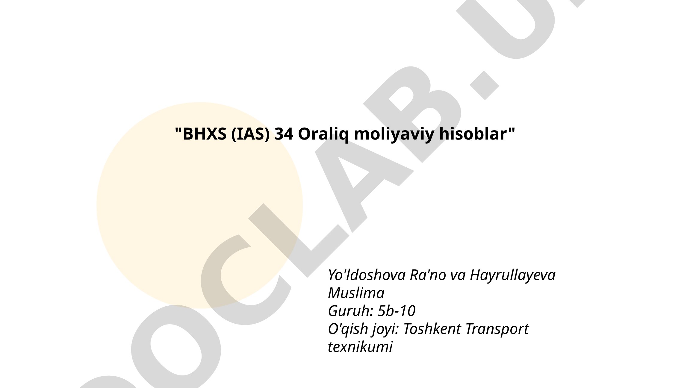 BHXS (IAS) 34 Oraliq moliyaviy hisobotlar