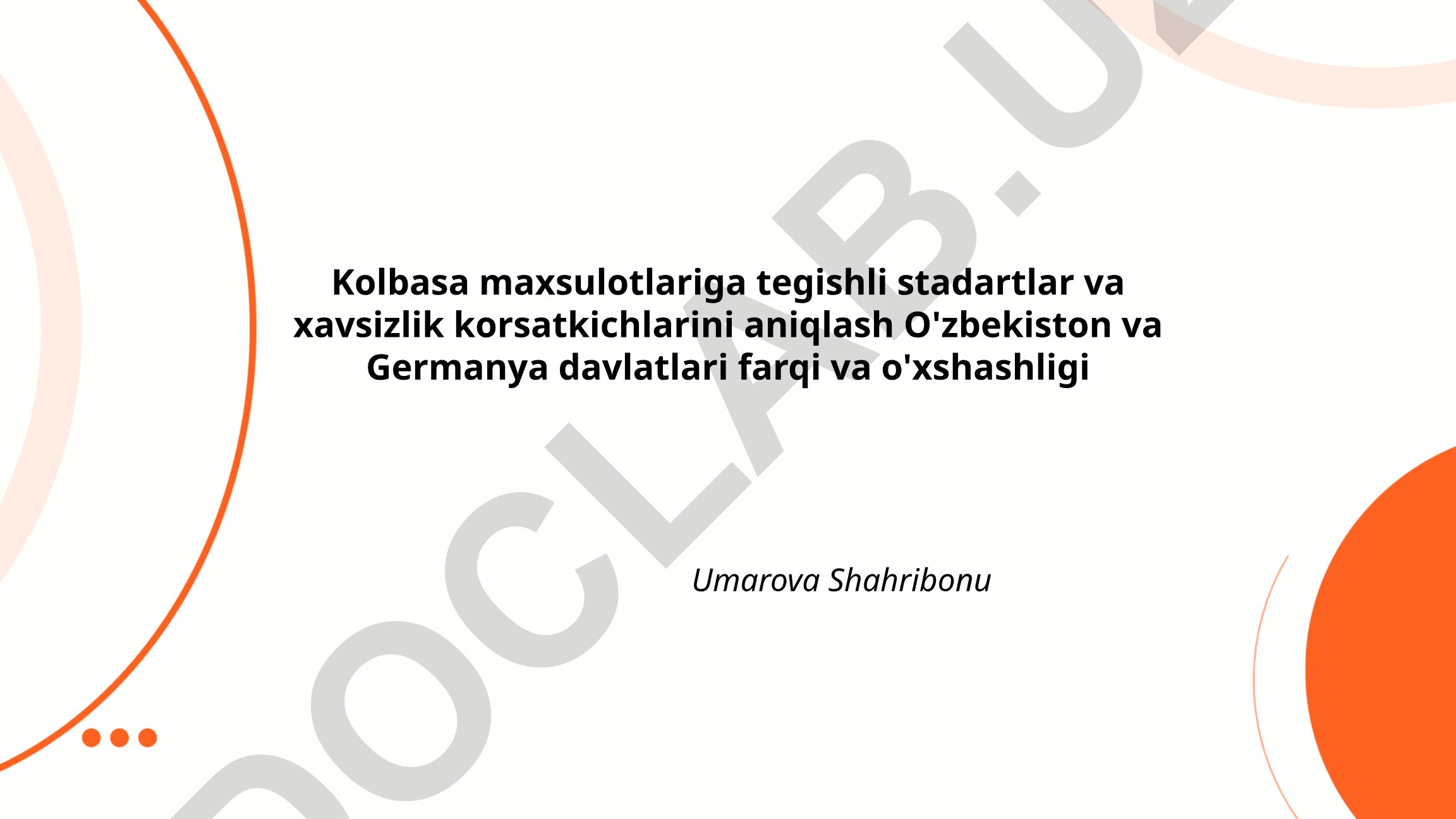 O'zbekiston va Germaniyada kolbasa mahsulotlari standartlari va xavfsizlik ko'rsatkichlari