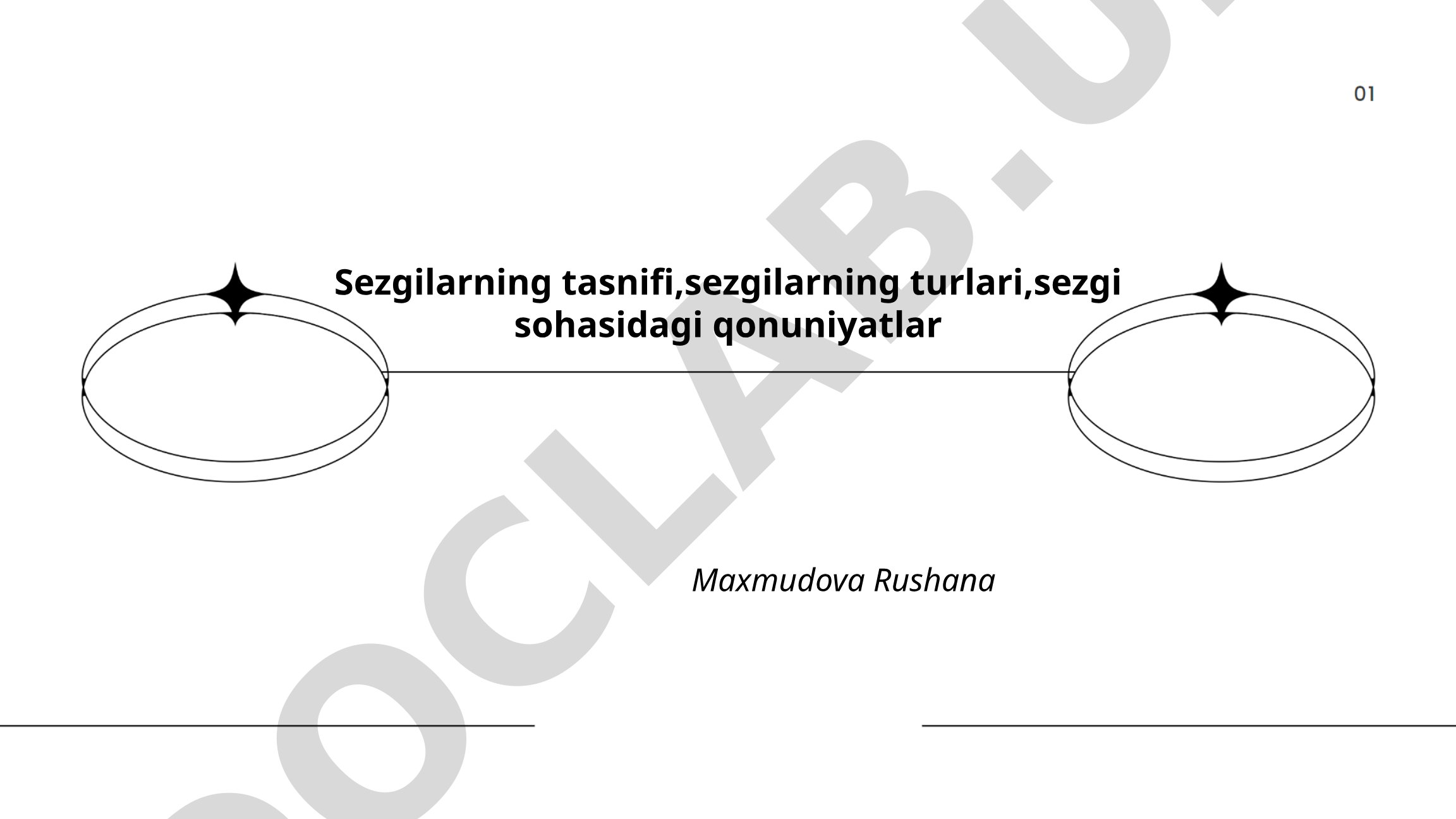 Sezgilarning tasnifi, turlari va sohasidagi qonuniyatlar
