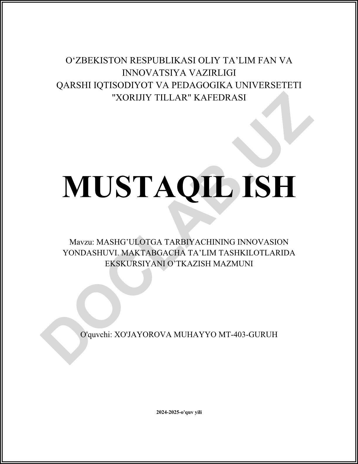 Mashg'ulotga tarbiyachining innovasion yondashuvi. Maktabgacha ta'lim tashkilotlarida ekskursiyani o'tkazish mazmuni