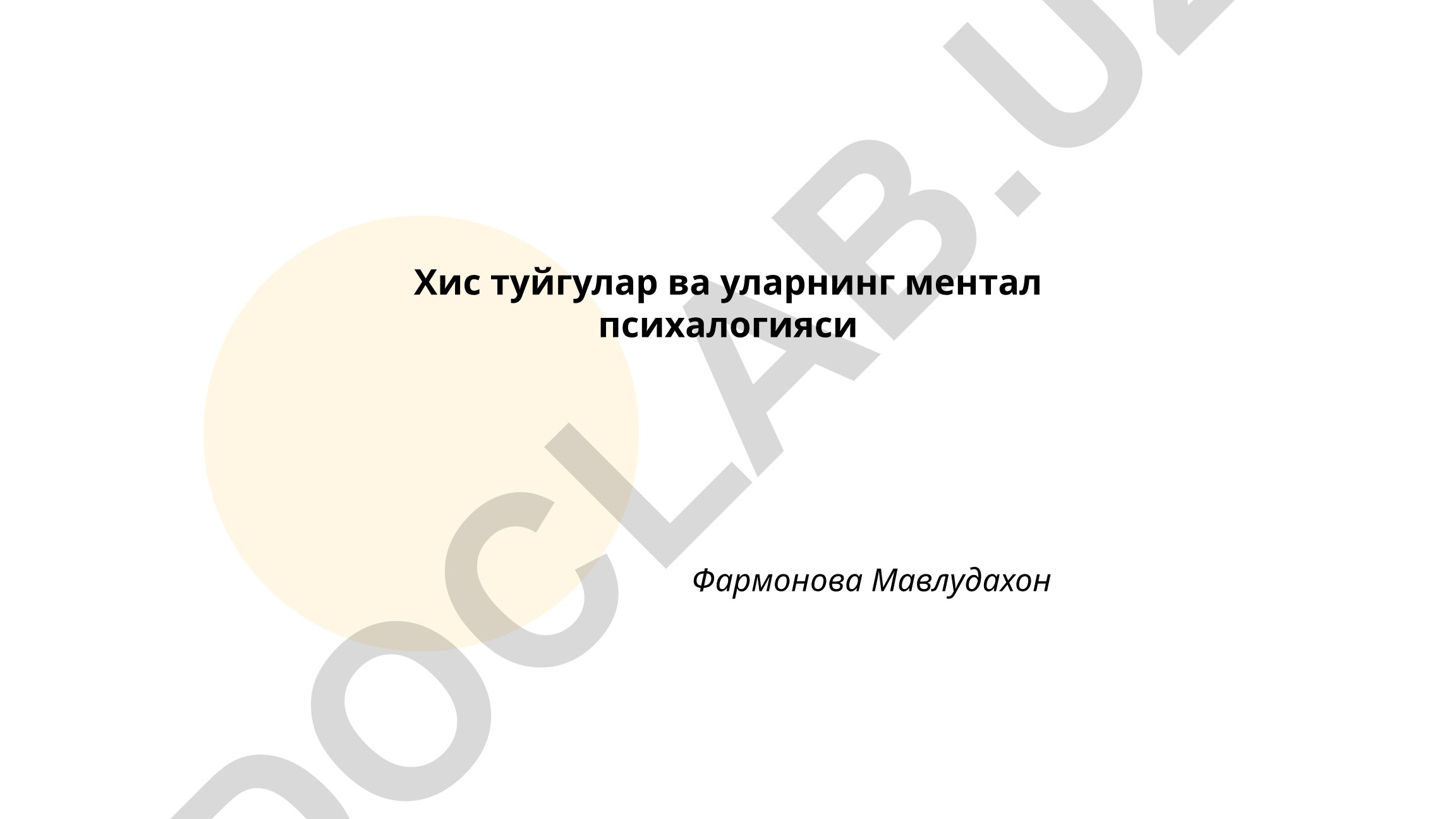 Хис туйгулар ва уларнинг ментал психалогияси