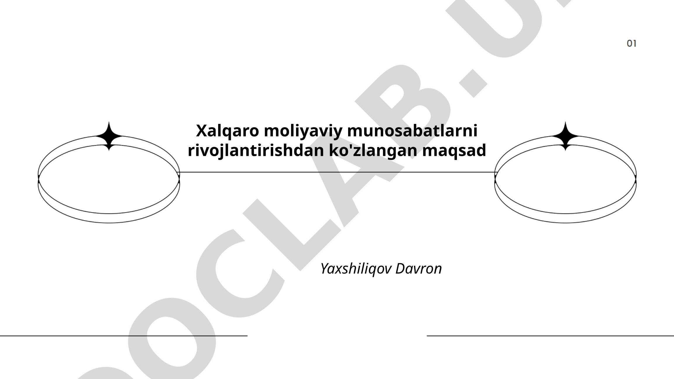 Xalqaro moliyaviy munosabatlarni rivojlantirishdan ko'zlangan maqsad