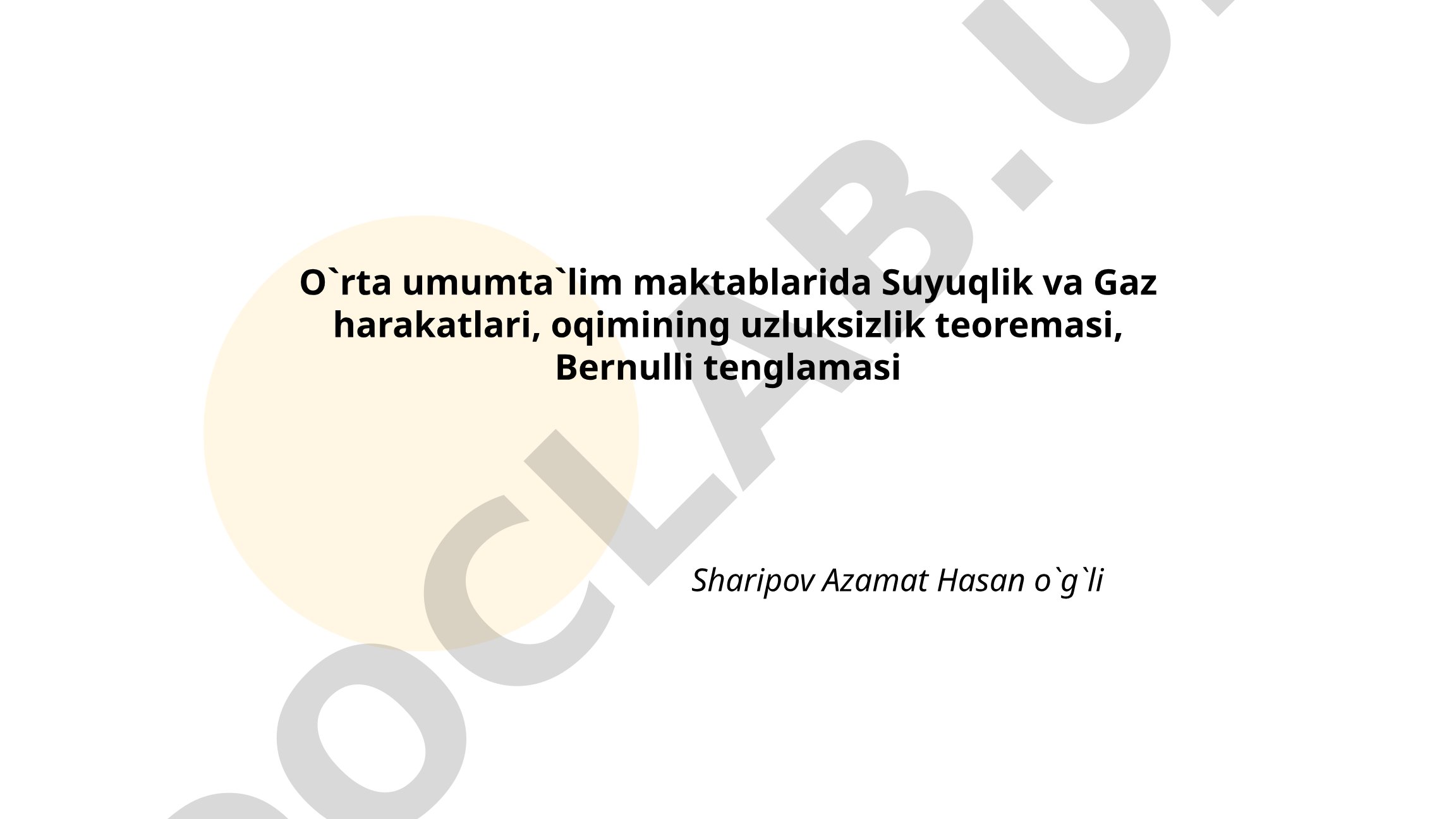 Suyuqlik va gaz harakatlari, oqimining uzluksizlik teoremasi, Bernulli tenglamasi