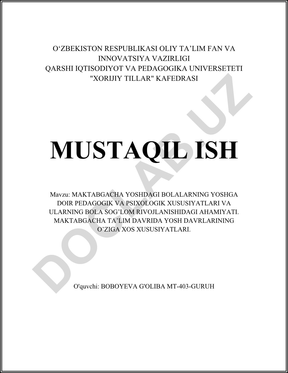 Maktabgacha yoshdagı bolalarning yoshga doir pedagogik va psixologik xususiyatlari va ularning bola sog'lom rivojlanishidagi ahamiyati
