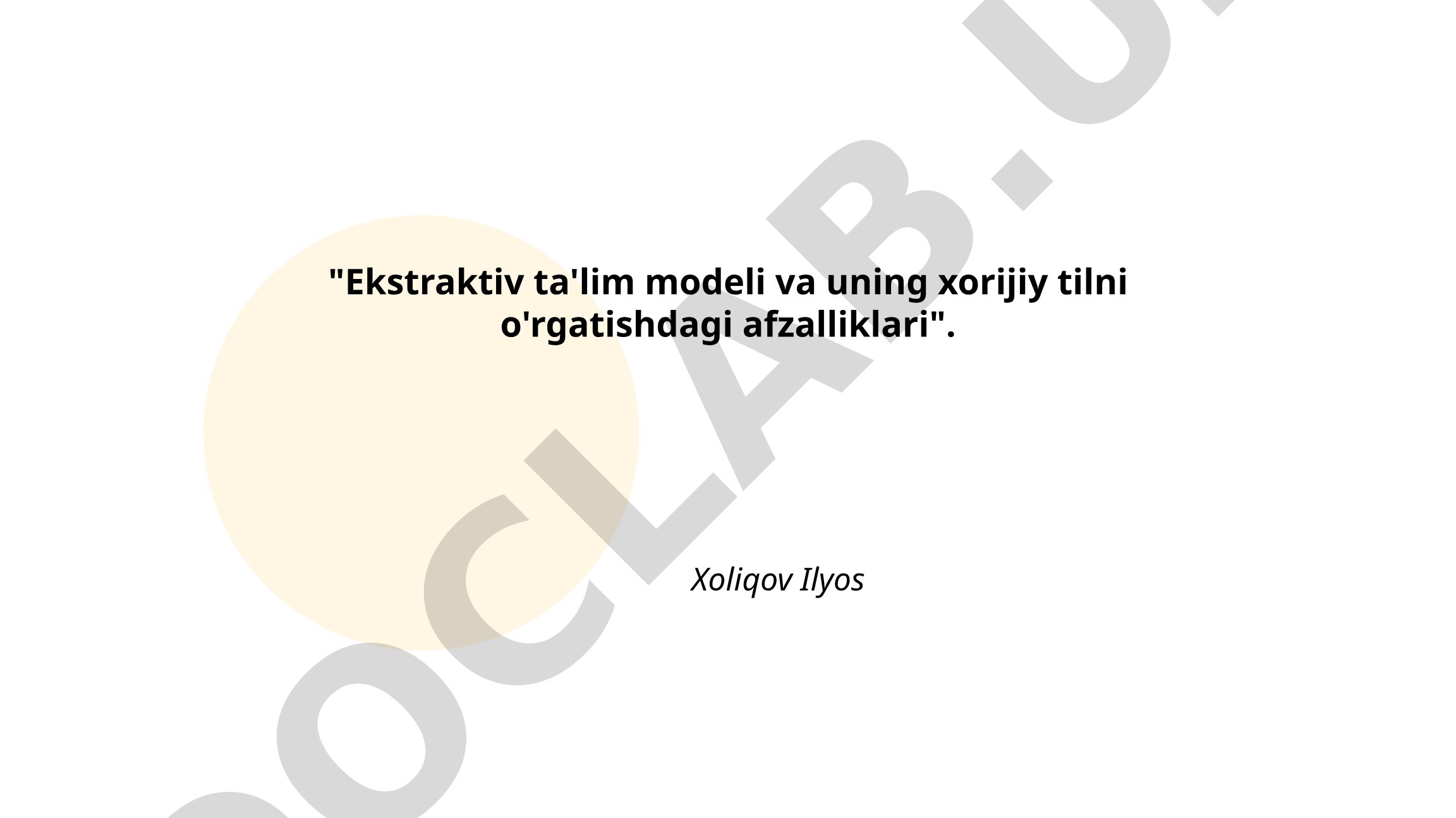 Ekstraktiv ta'lim modeli va uning xorijiy tilni o'rgatishdagi afzalliklari