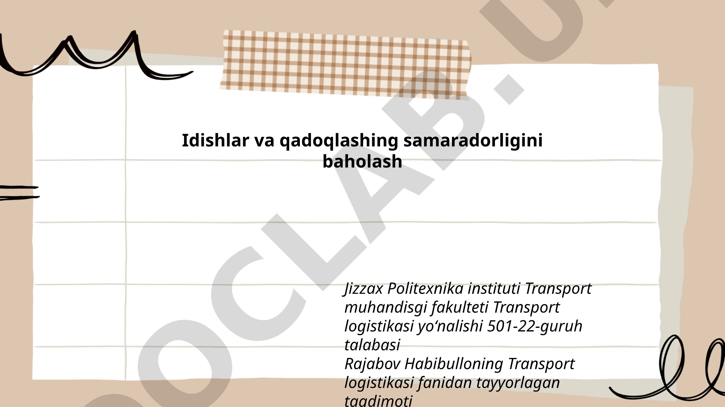 Idishlar va qadoqlashing samaradorligini baholash