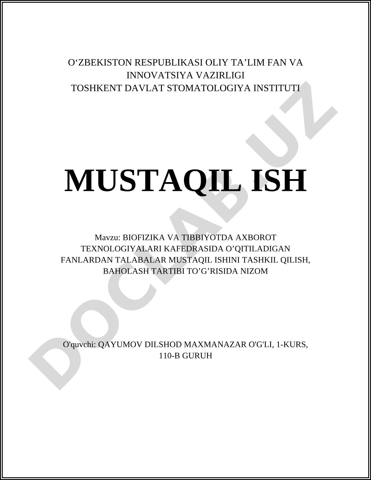 Biofizika va tibbiyotda axborot texnologiyalari kafedrasida o'qitiladigan fanlardan talabalar mustaqil ishini tashkil qilish, baholash tartibi to'g'risida nizom