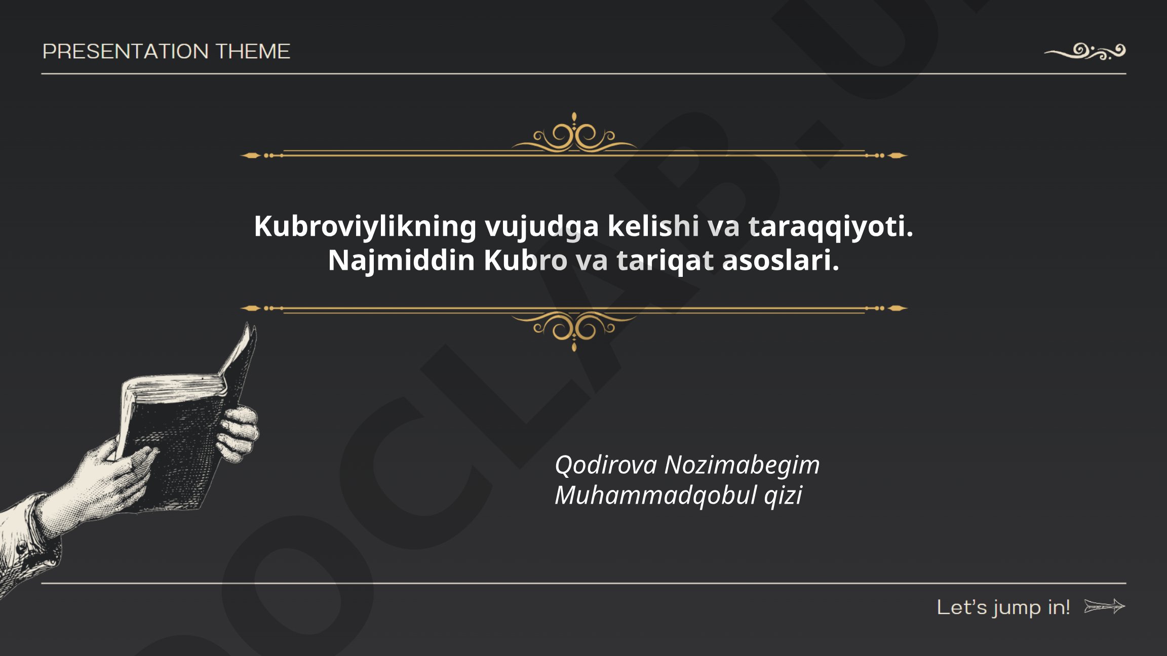 Kubroviylikning vujudga kelishi va taraqqiyoti. Najmiddin Kubro va tariqat asoslari