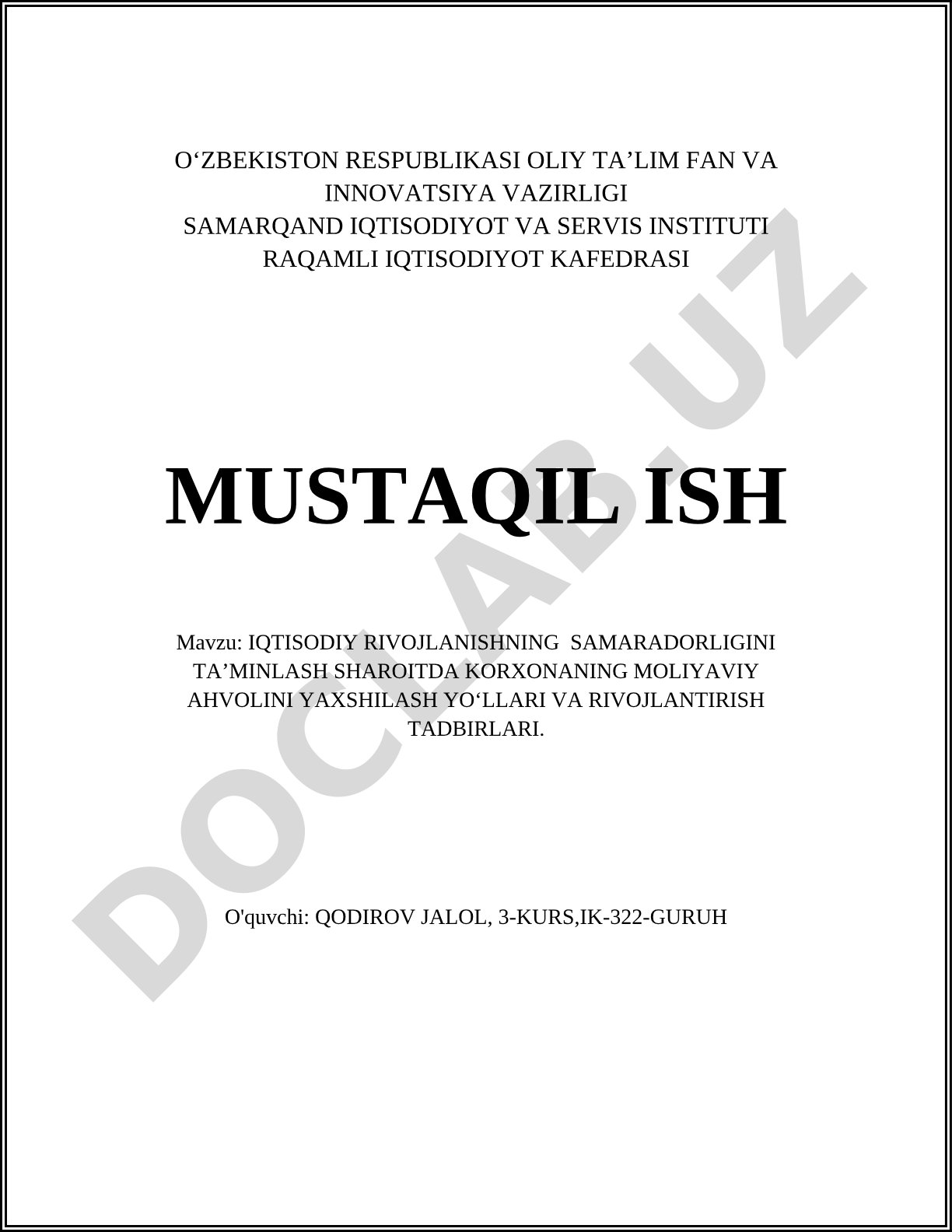 Iqtisodiy rivojlanishning samaradorligini ta'minlash sharoitda korxonaning moliyaviy ahvolini yaxshilash yo'llari va rivojlantirish tadbirlari