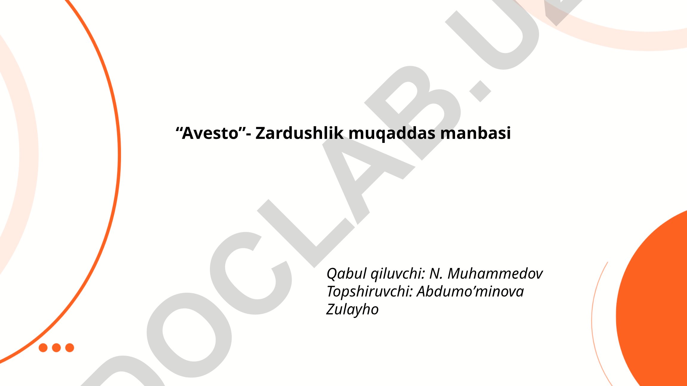 Avesto - Zardushtiylik muqaddas manbasi