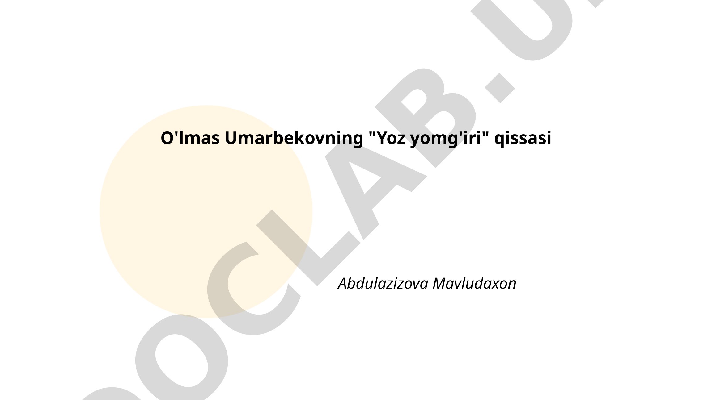 O'lmas Umarbekovning 'Yoz yomg'iri' qissasi tahlili
