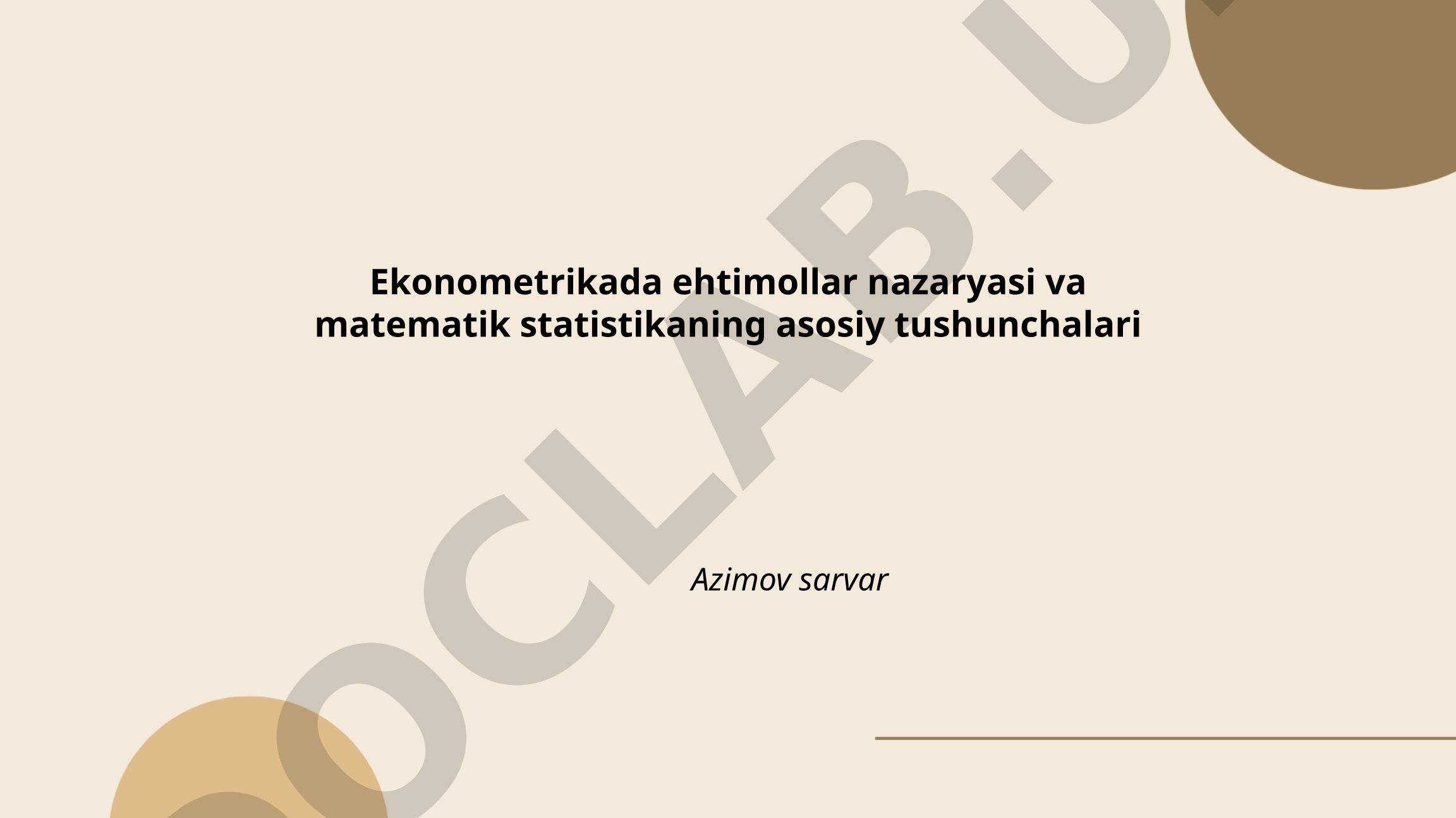 Ekonometrikada ehtimollar nazaryasi va matematik statistikaning asosiy tushunchalari