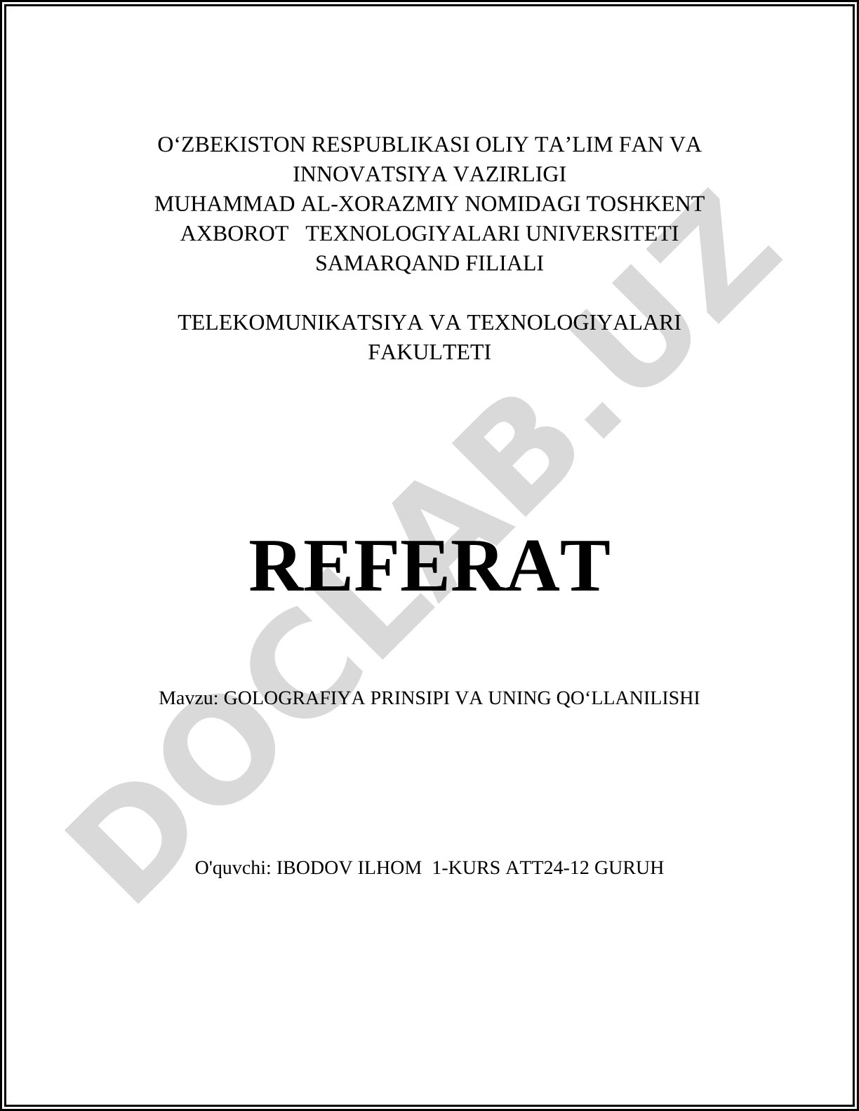 Golografiya prinsipi va uning qo‘llanilishi