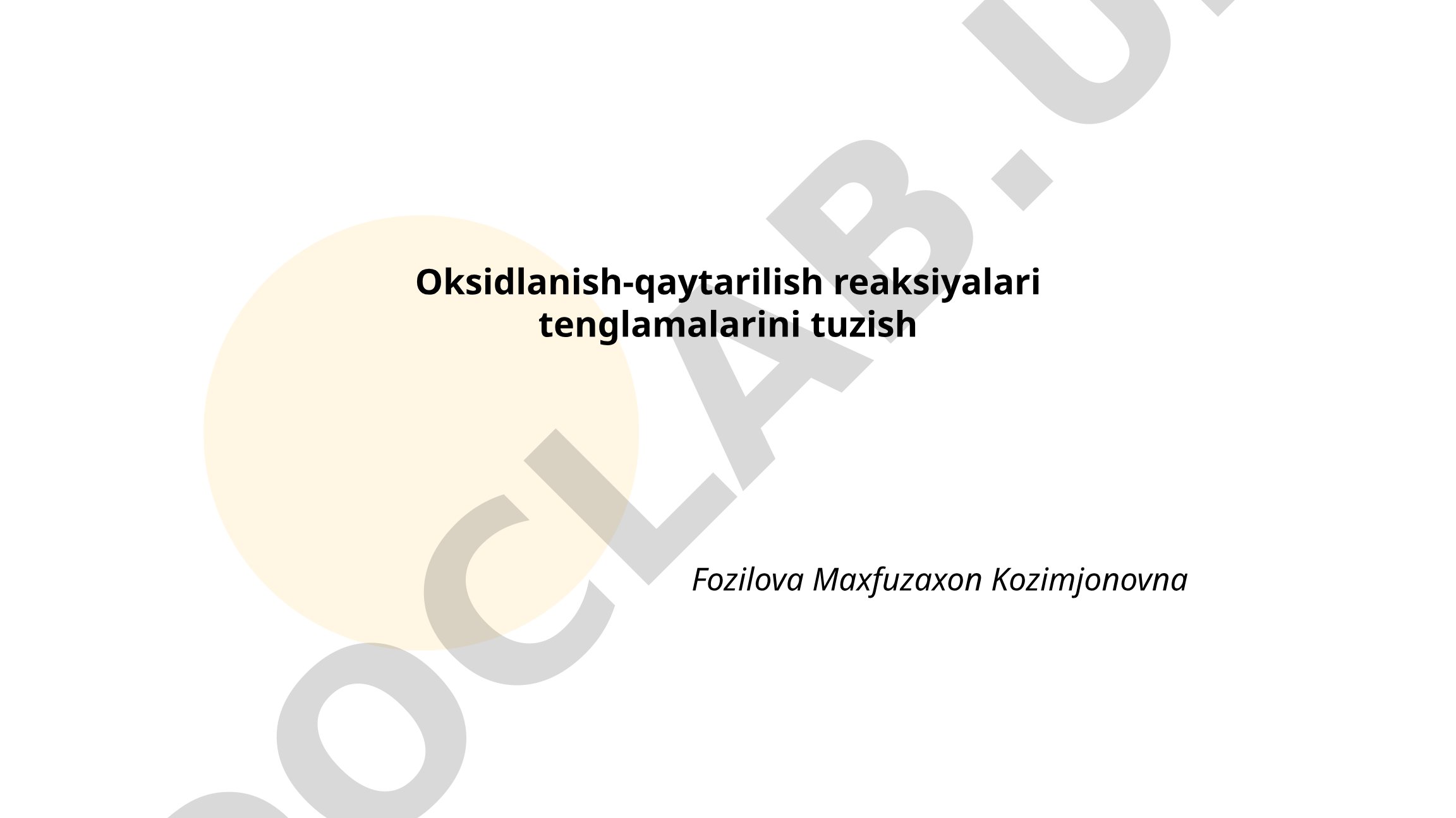 Oksidlanish-qaytarilish reaksiyalari tenglamalarini tuzish