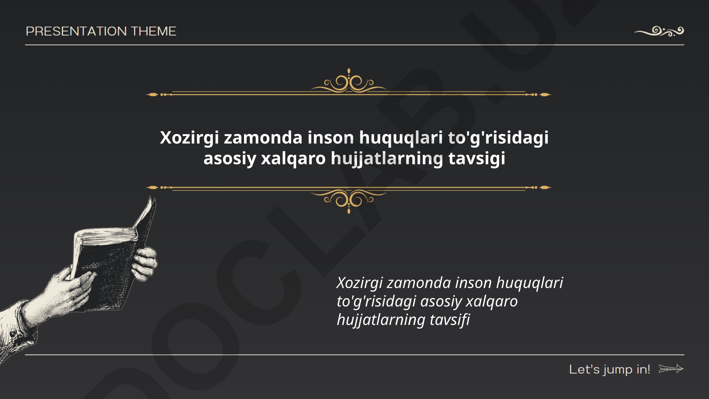 Inson huquqlari to'g'risidagi asosiy xalqaro hujjatlar tavsifi
