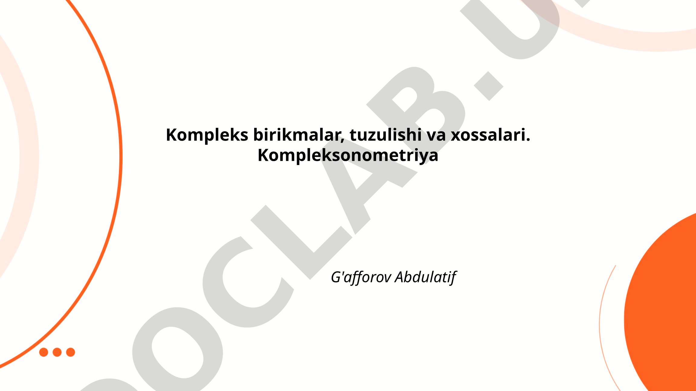 Kompleks birikmalar, tuzulishi va xossalari. Kompleksonometriya