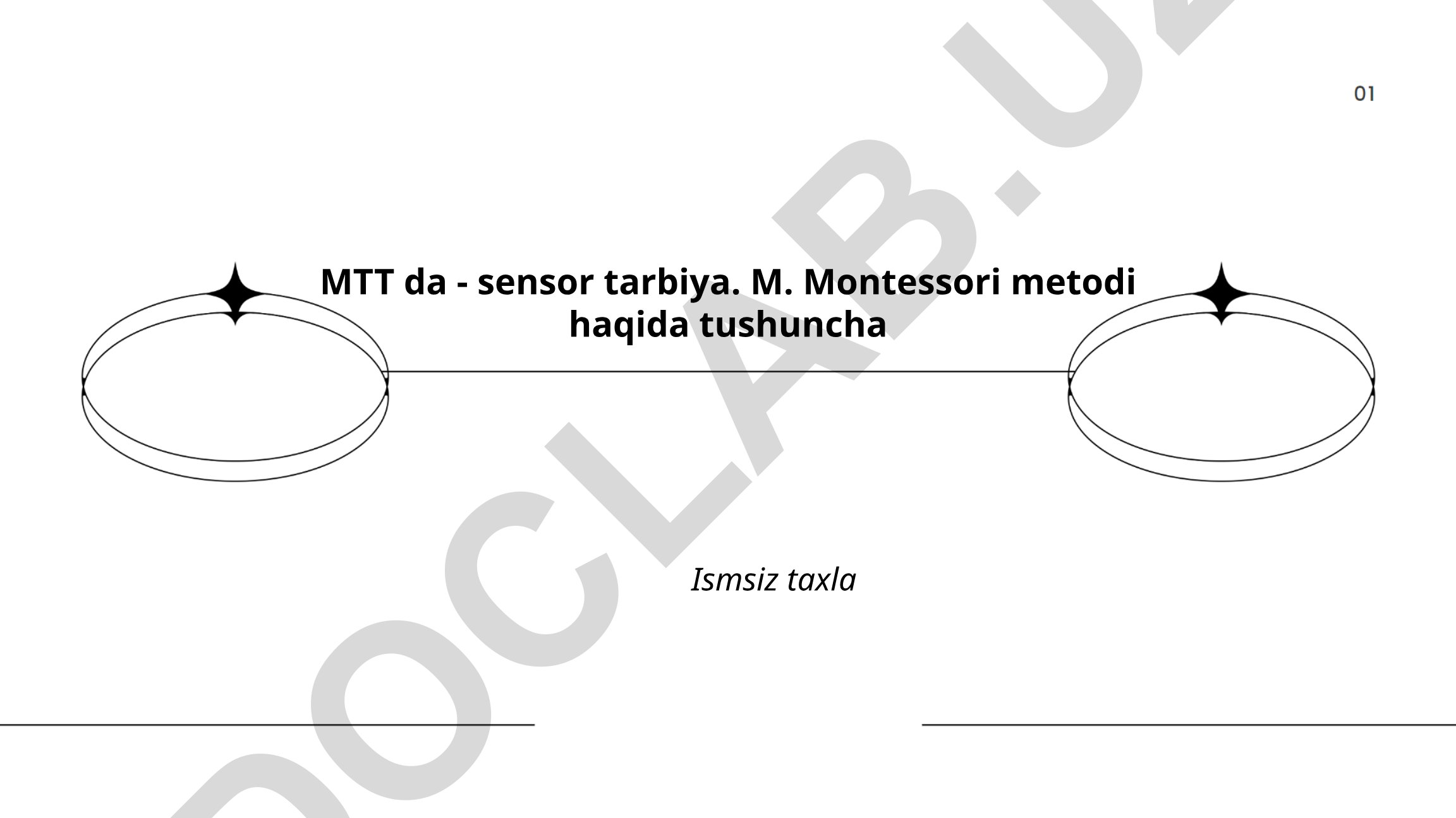 MTTda sensor tarbiya va Montessori metodining asosiy printsiplari