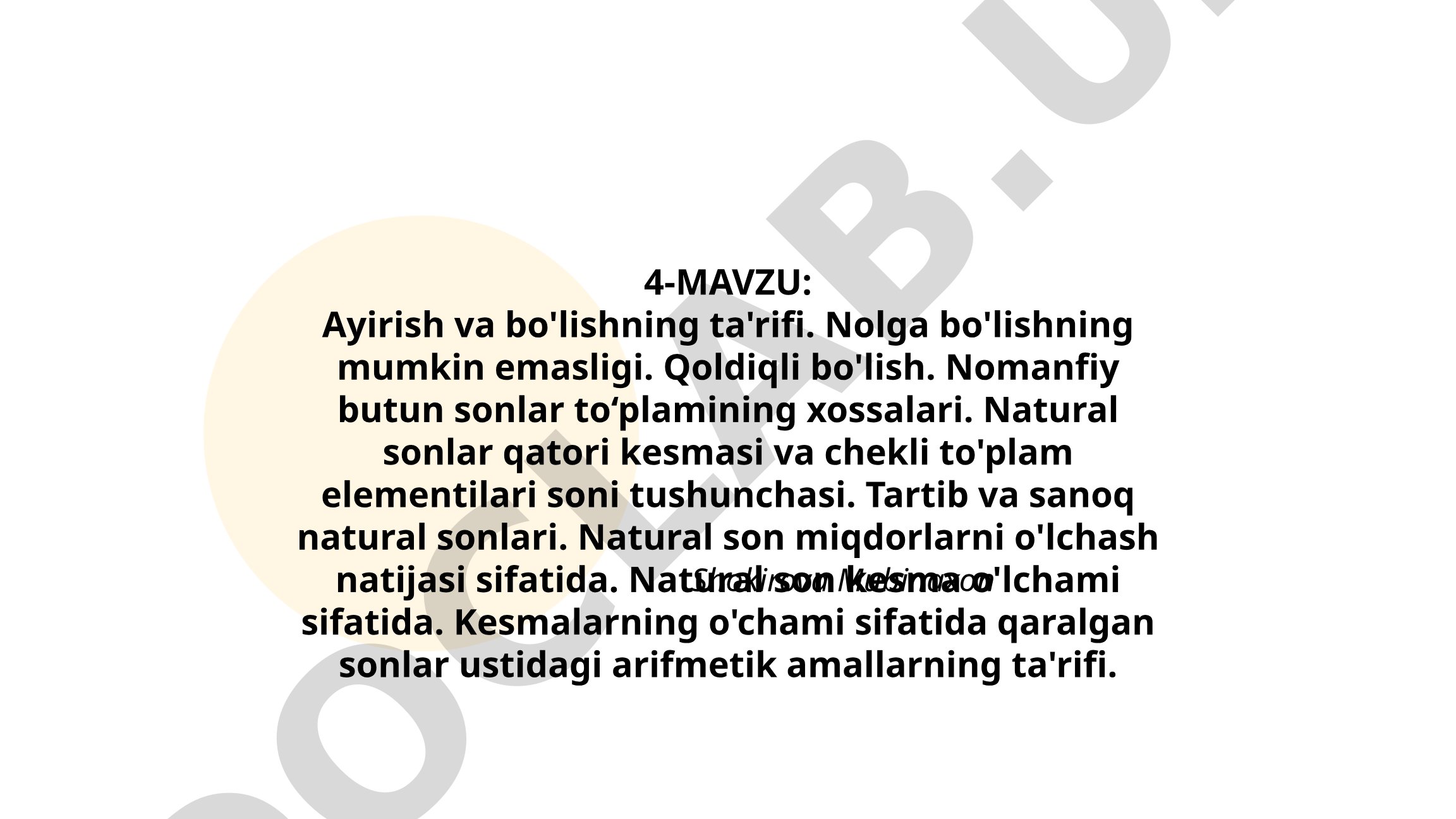 Ayirish va bo'lishning ta'rifi, natural sonlar va ularning xossalari