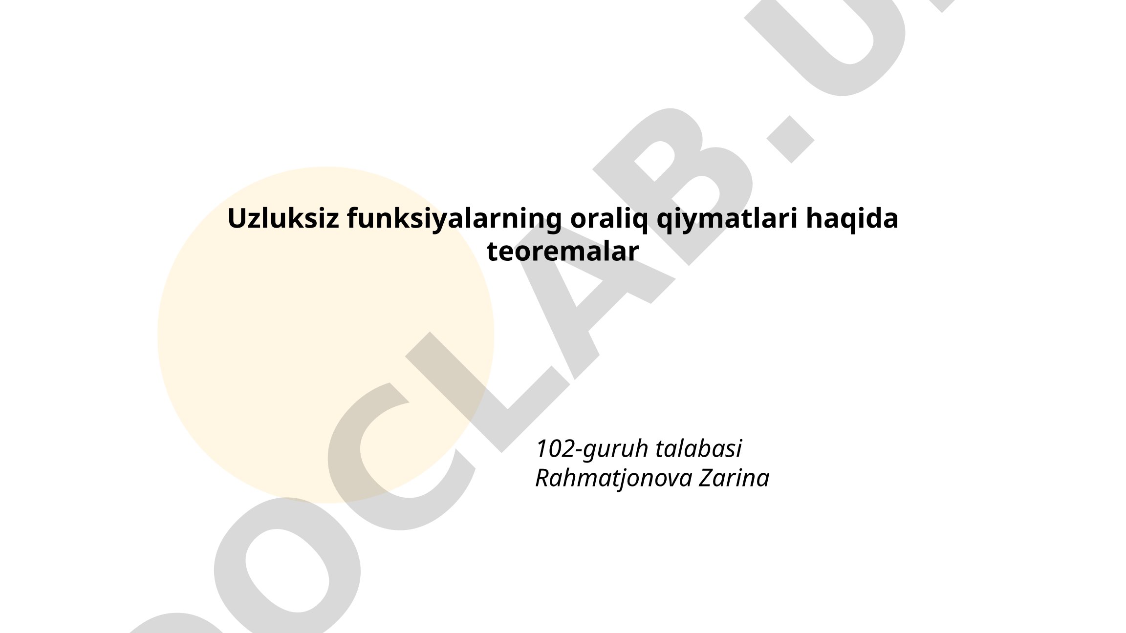 Uzluksiz funksiyalarning oraliq qiymatlari haqida teoremalar