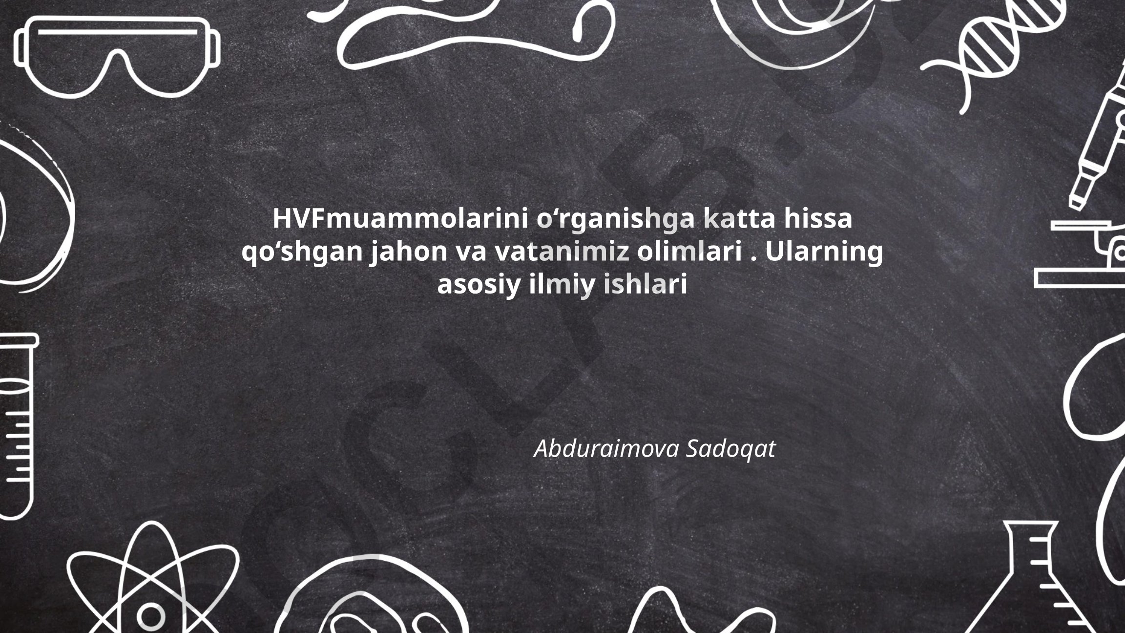 Ibn Sino va Abu Rayhon Beruniyning ilmiy merosi