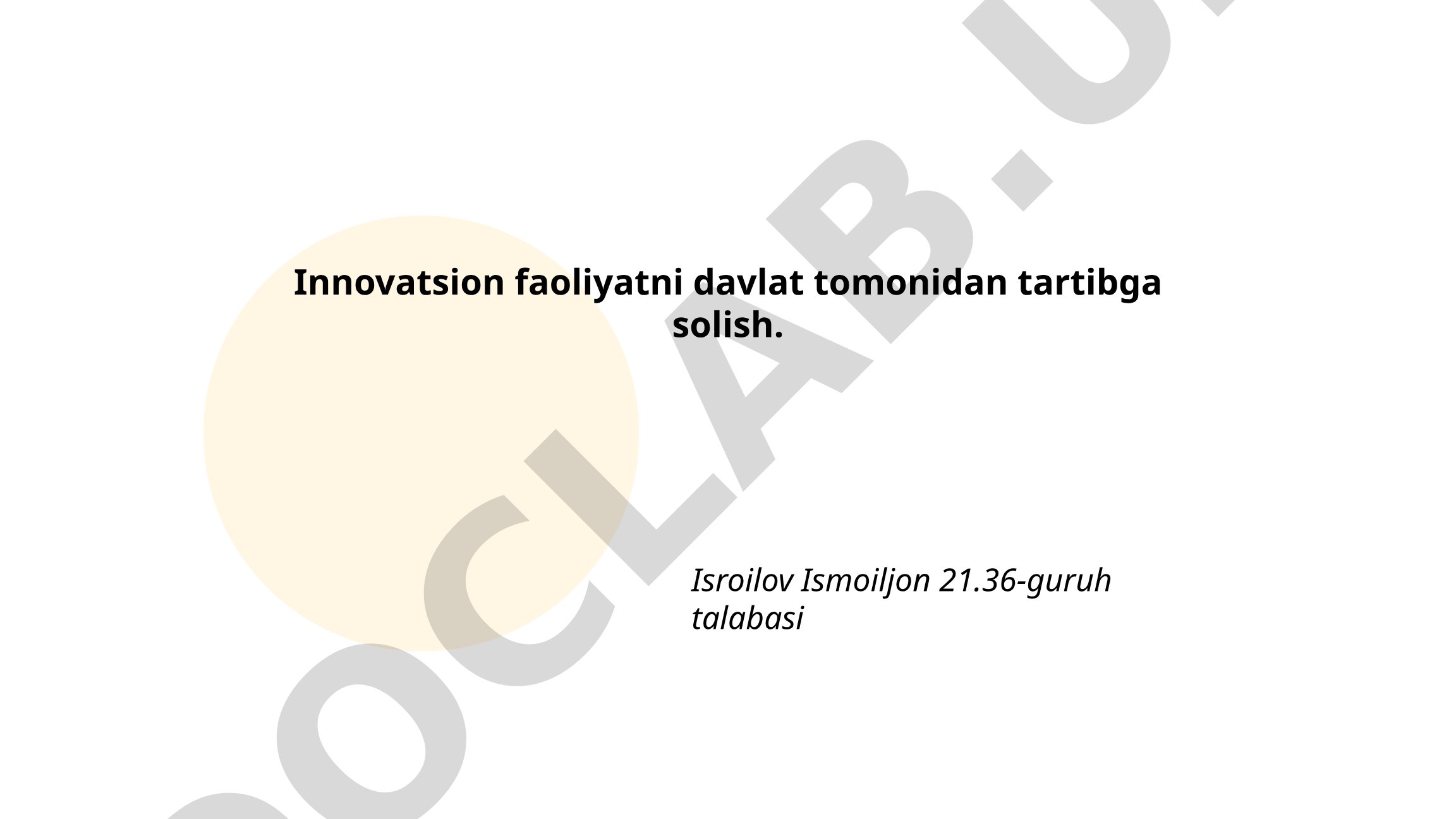 Innovatsion faoliyatni davlat tomonidan tartibga solish