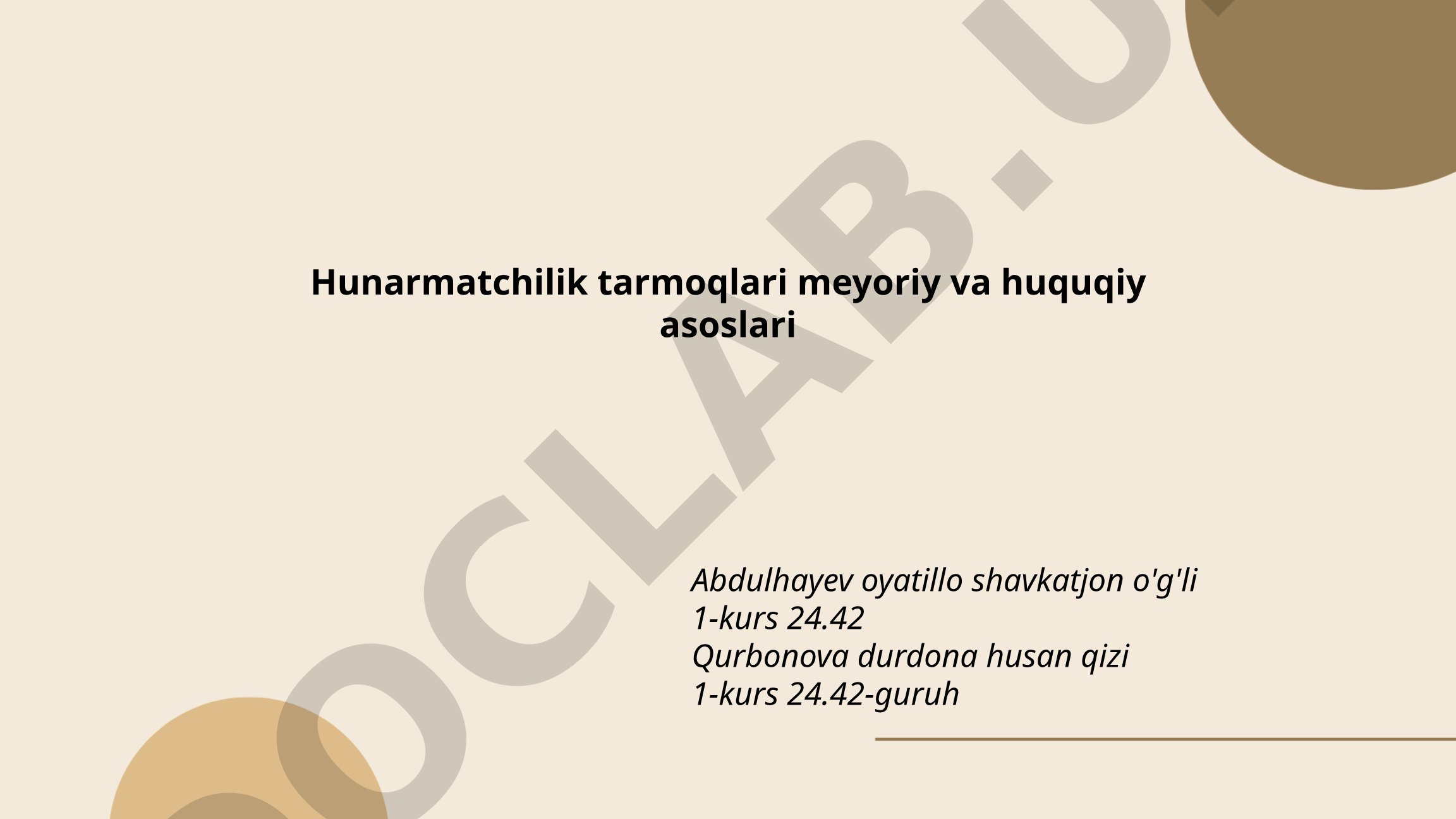 Hunarmatchilik tarmoqlari meyoriy va huquqiy asoslari