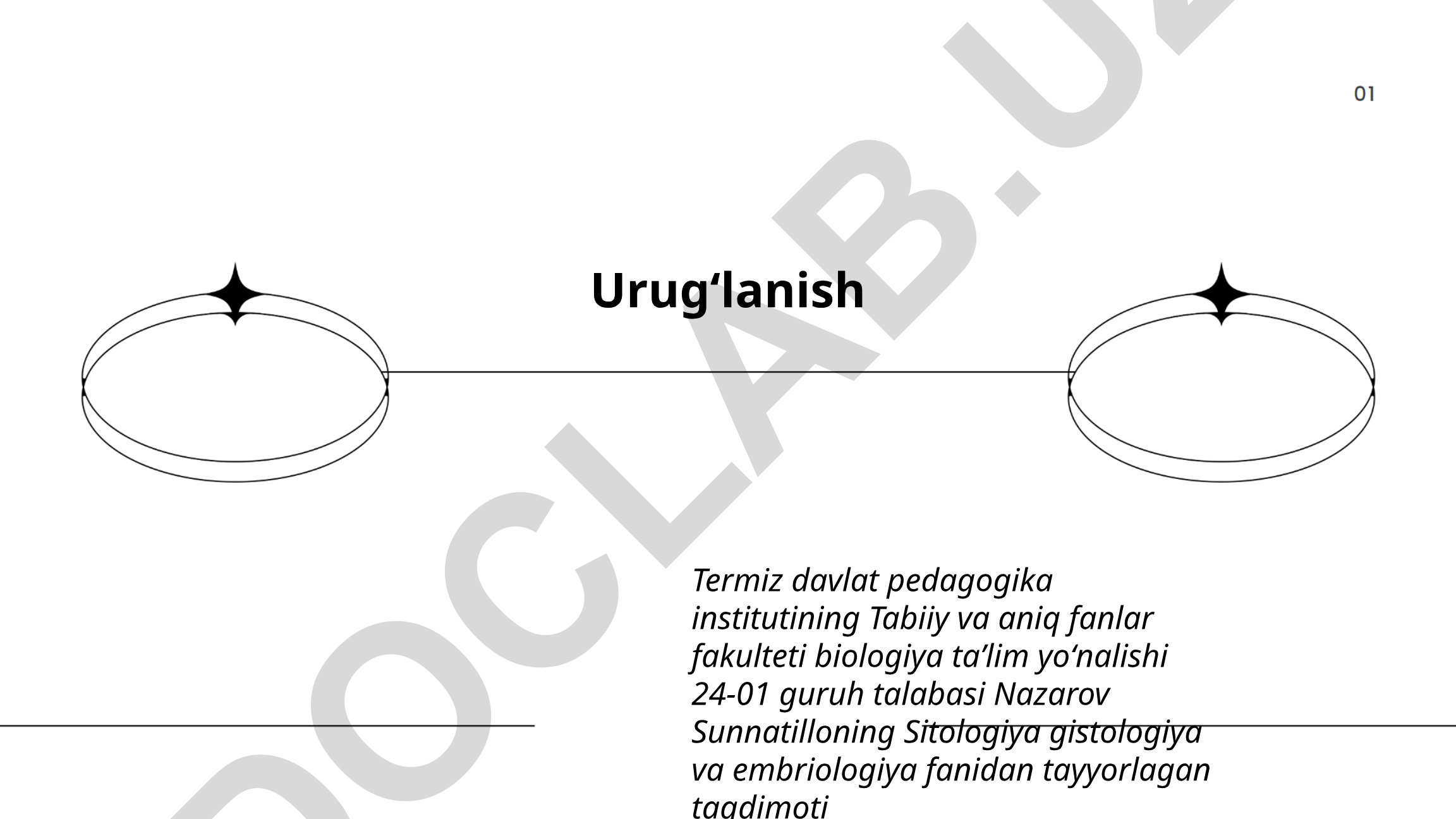 Urugʻlanish jarayoni va biologik ahamiyati