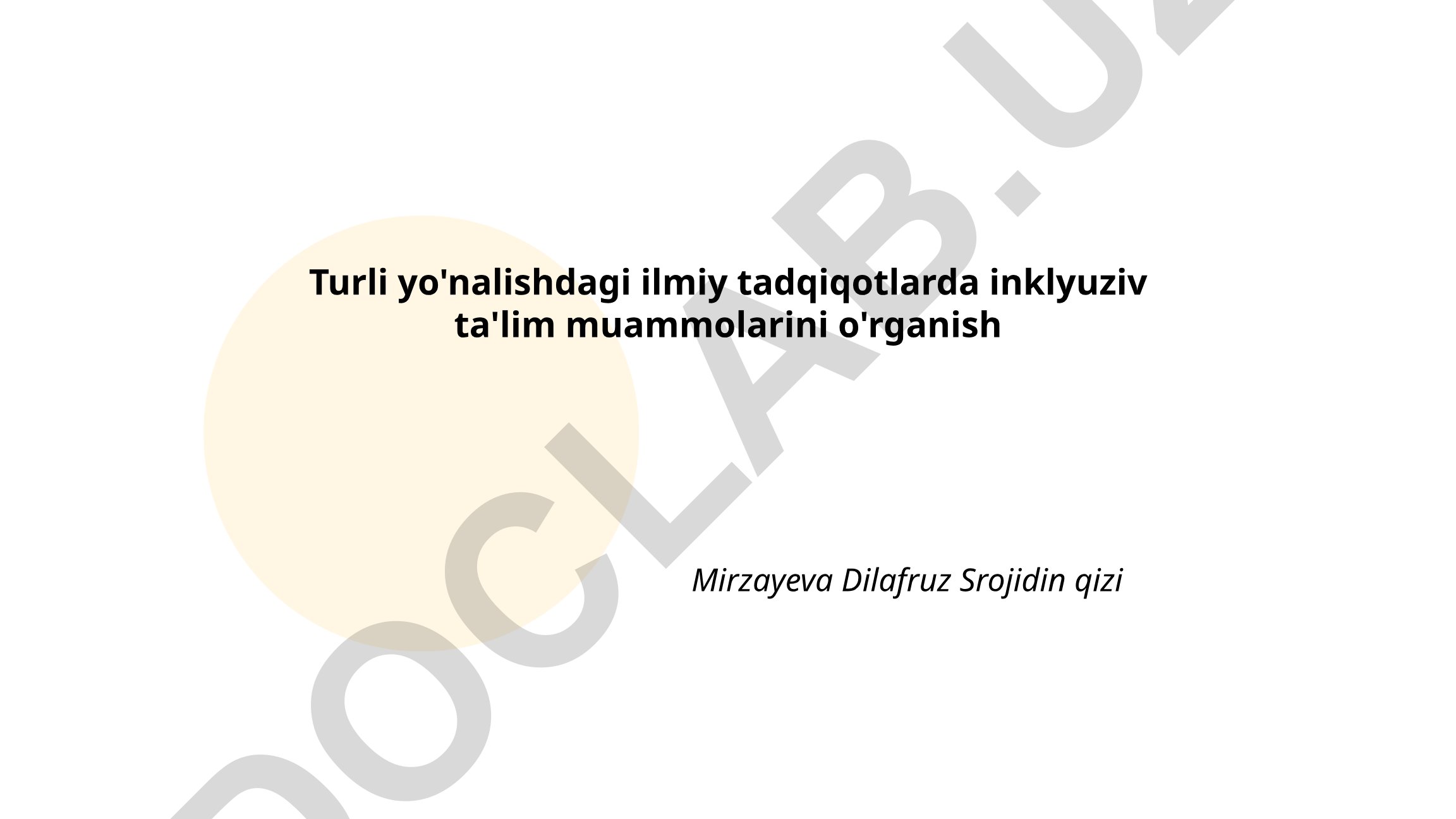 Turli yo'nalishdagi ilmiy tadqiqotlarda inklyuziv ta'lim muammolarini o'rganish