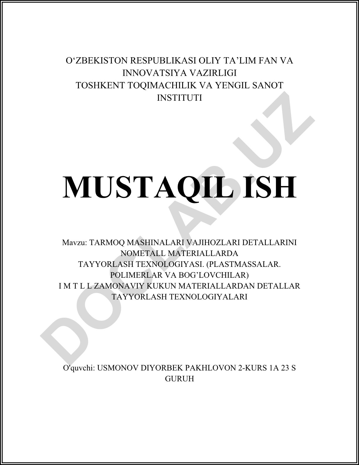 Tarmoq mashinalari vajihozlari detallarini nometall materiallarda tayyorlash texnologiyasi