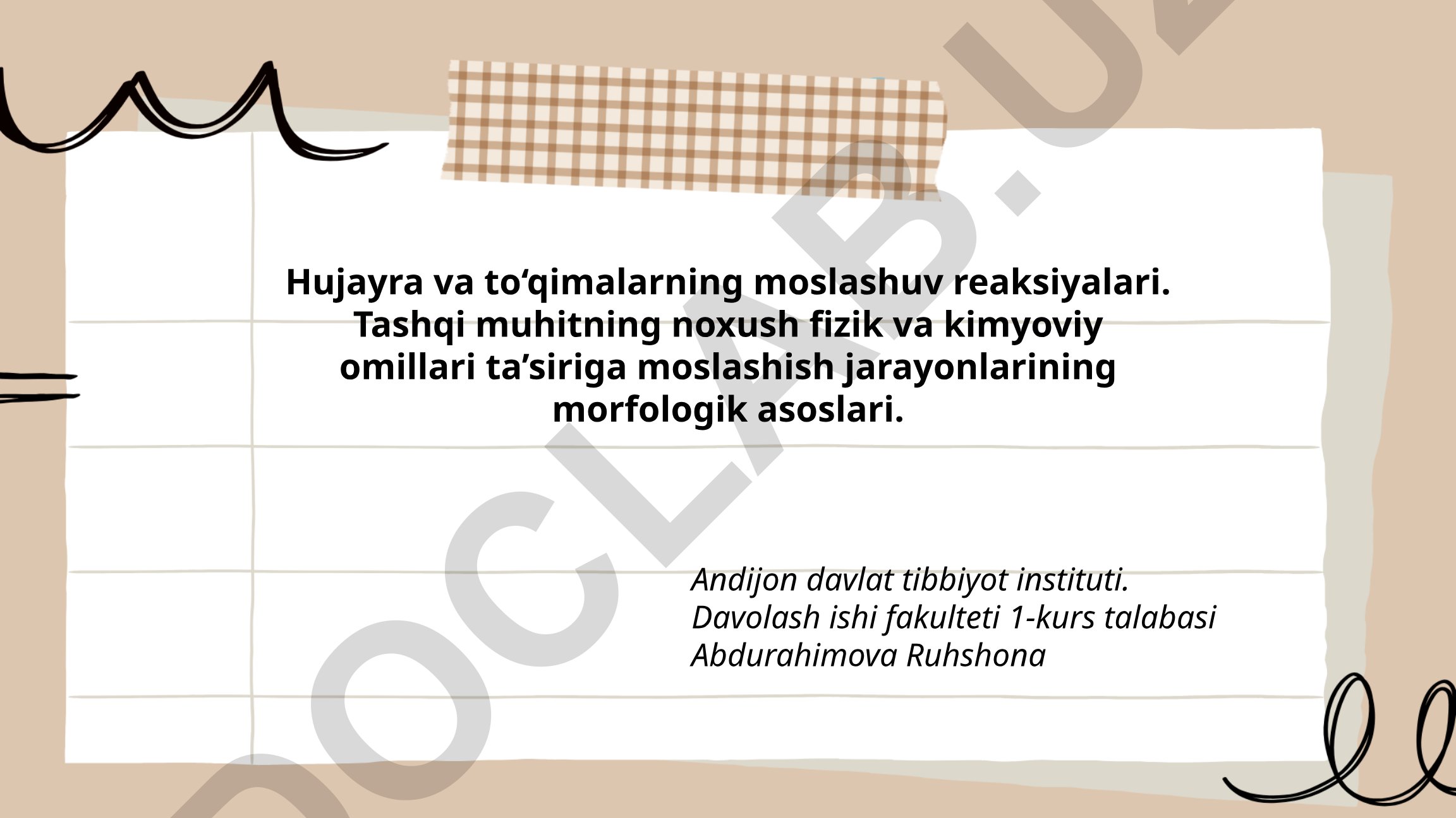Hujayra va to'qimalarning moslashuv reaksiyalari va morfologik asoslari