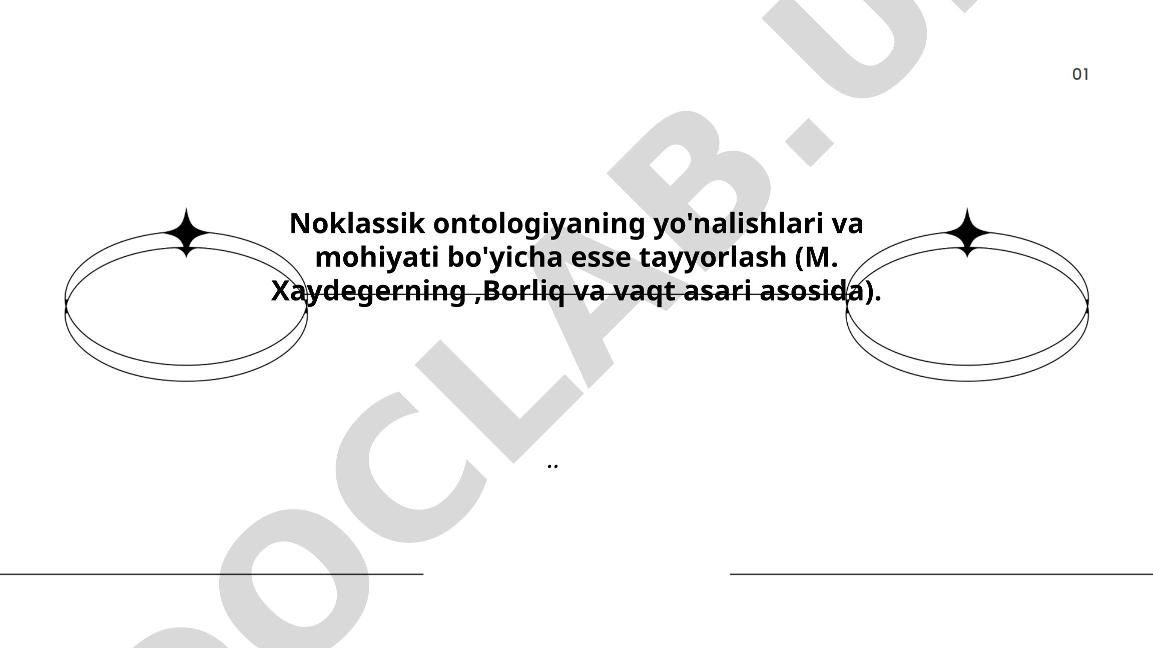 Noklassik ontologiyaning yo'nalishlari va mohiyati (M. Xaydegerning Borliq va vaqt asari asosida)