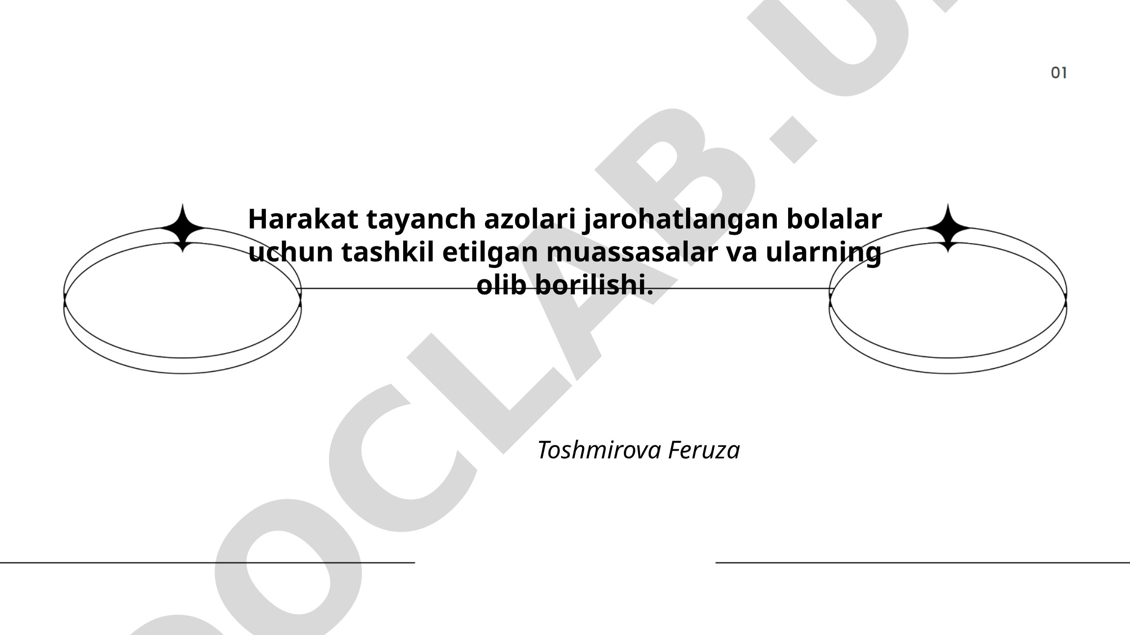 Harakat tayanch azolari jarohatlangan bolalar uchun reabilitatsiya muassasalari
