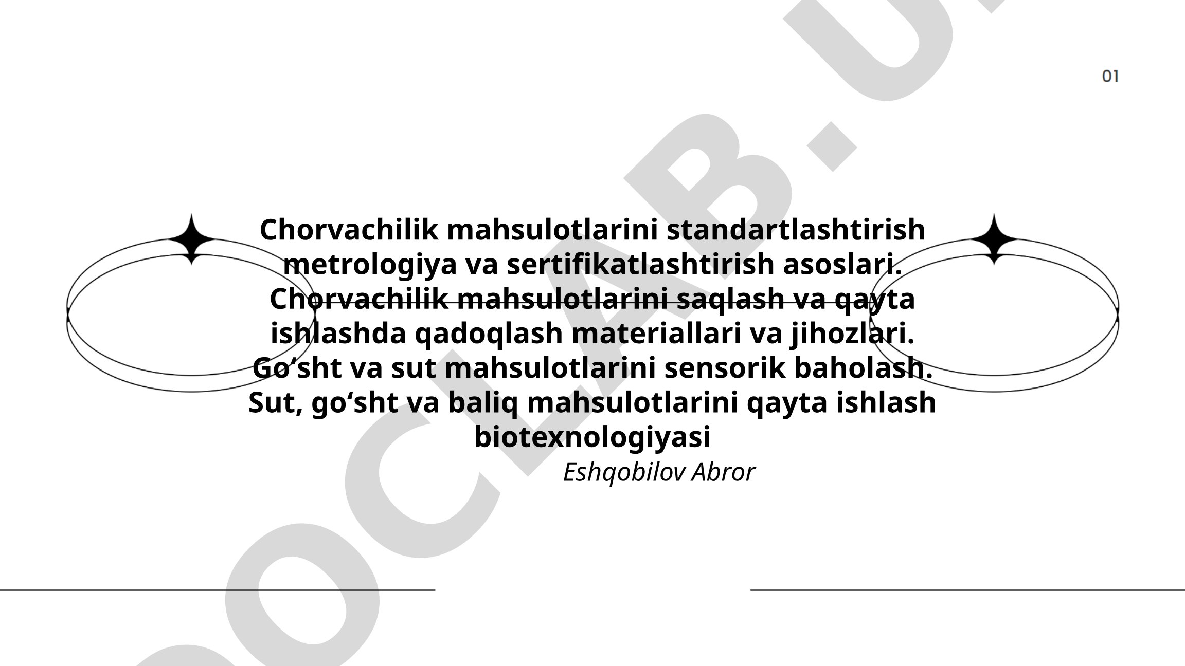 Chorvachilik mahsulotlarini standartlashtirish metrologiya va sertifikatlashtirish asoslari