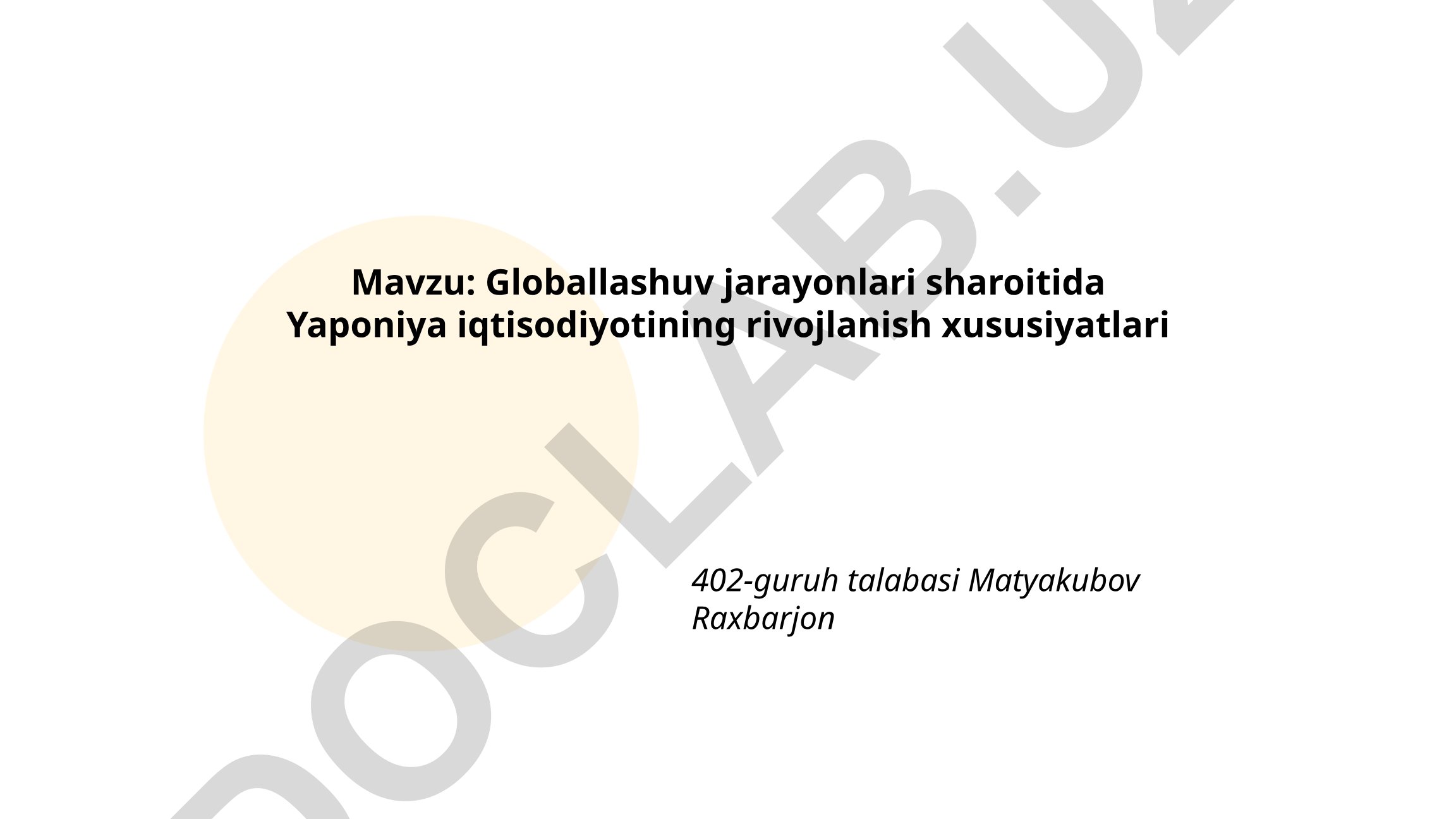 Globallashuv jarayonlari sharoitida Yaponiya iqtisodiyotining rivojlanish xususiyatlari