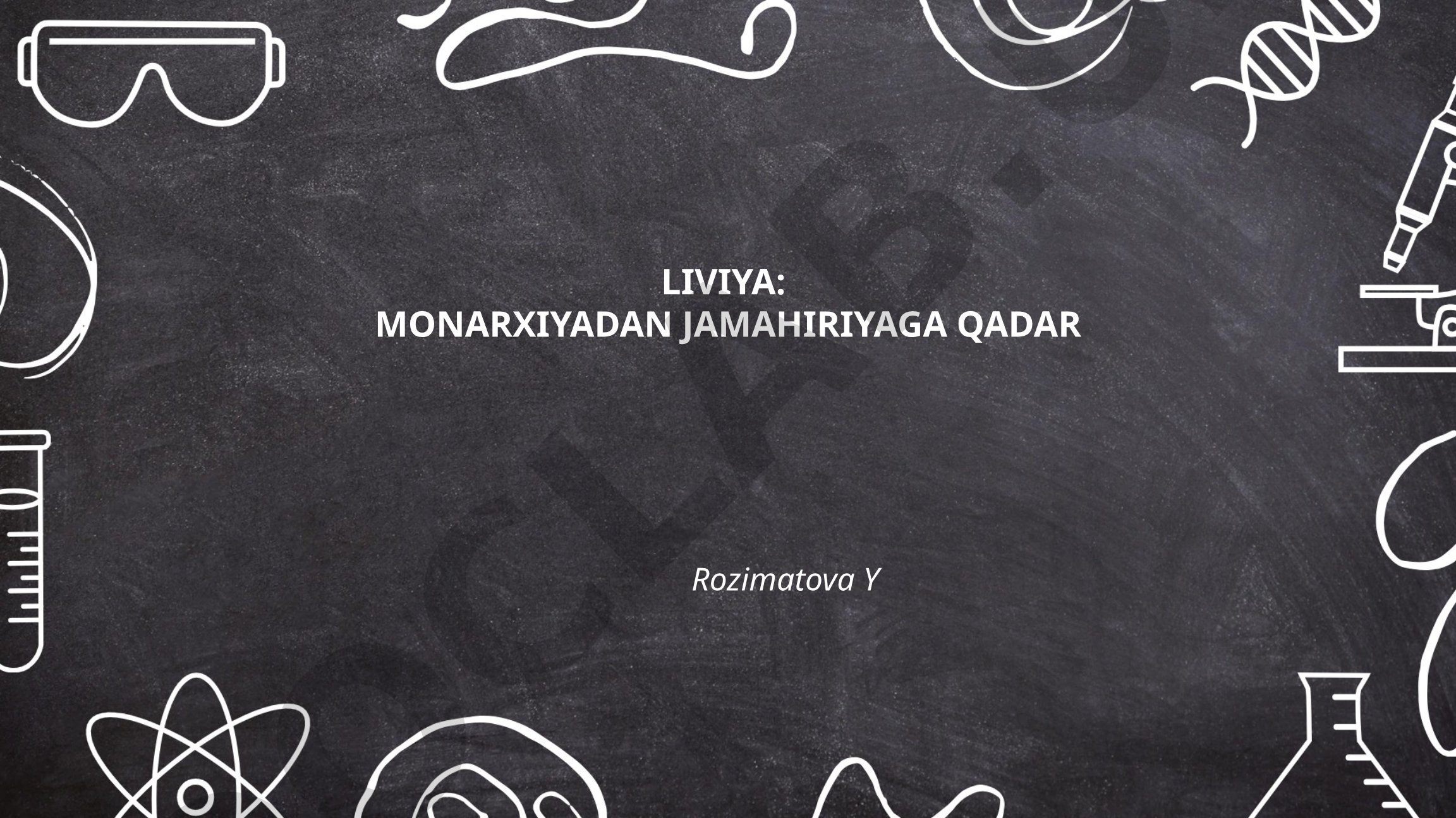 Liviya: monarxiyadan jamahiriyaga qadar