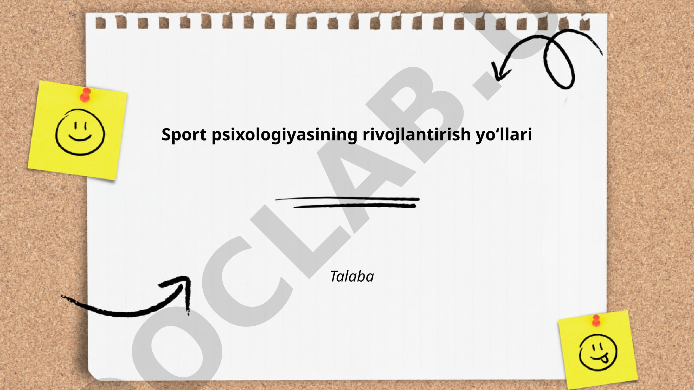 Sport psixologiyasining rivojlantirish yoʻllari