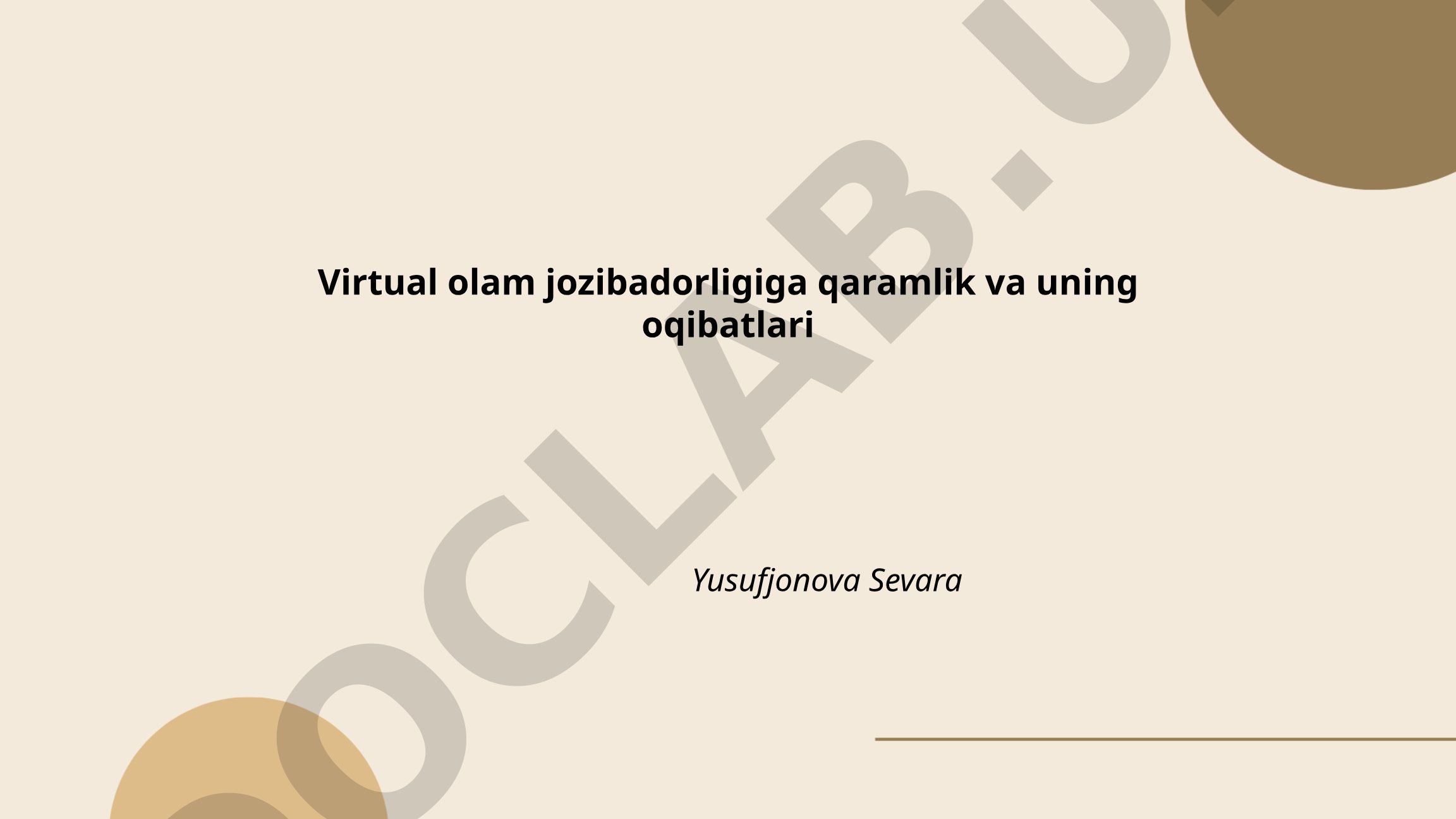 Virtual olam jozibadorligiga qaramlik va uning oqibatlari