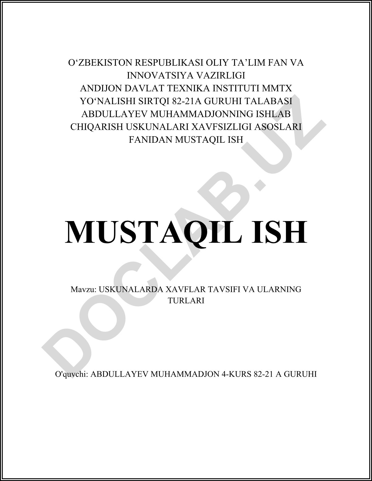 Uskunalarda xavflar tavsifi va ularning turlari