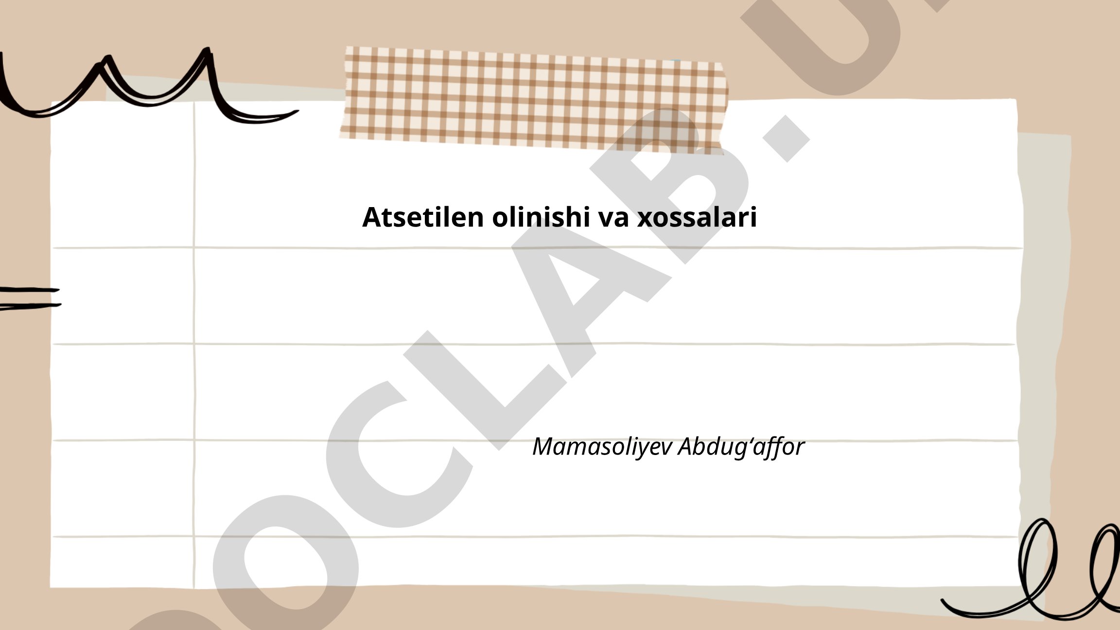 Atsetilen olinishi va xossalari