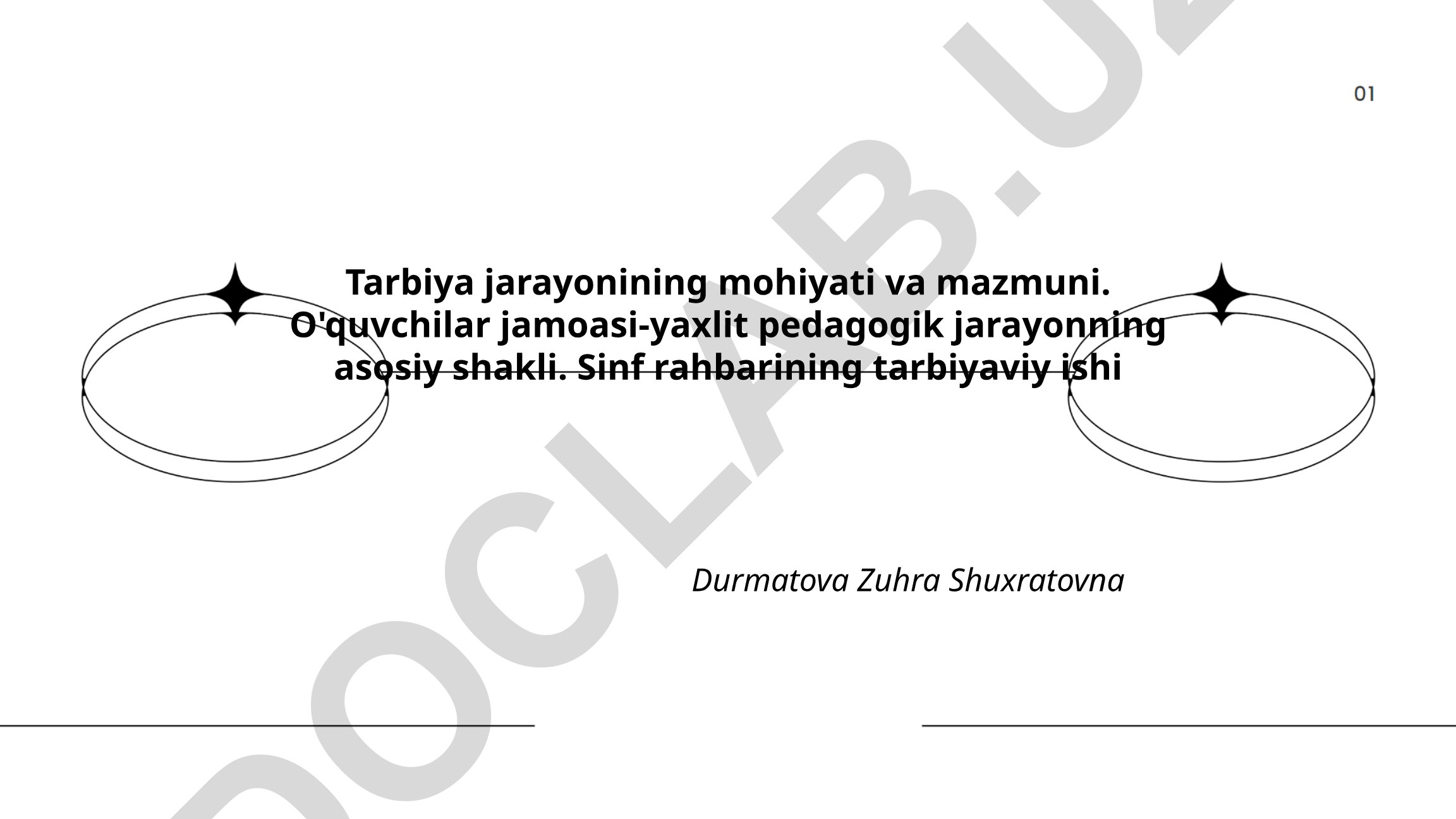 Tarbiya jarayonining mohiyati va mazmuni