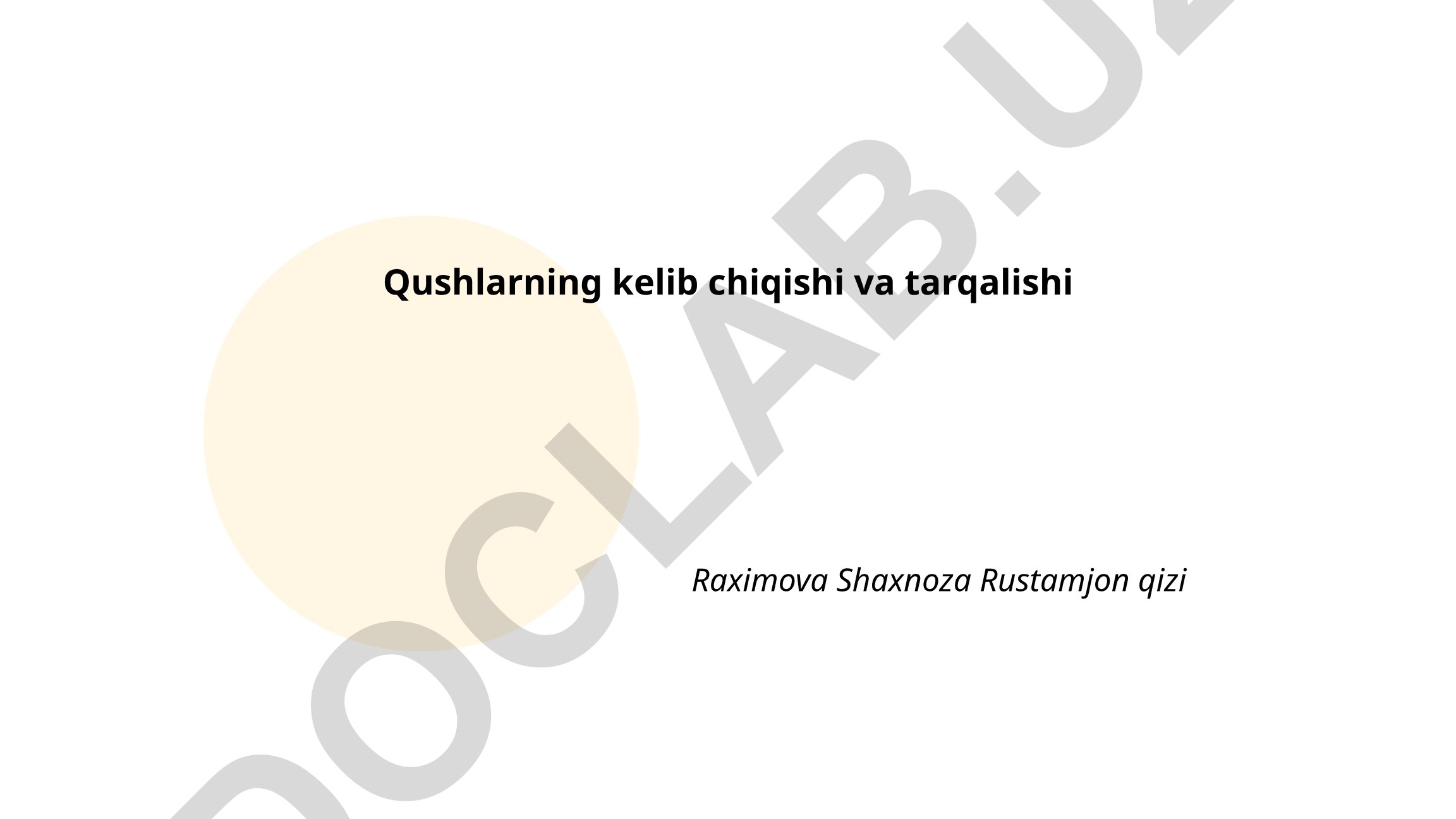 Qushlarning kelib chiqishi va tarqalishi