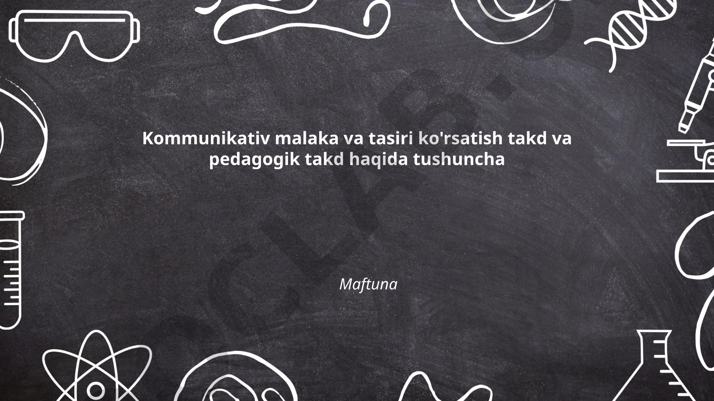 Kommunikativ malaka va pedagogik takd haqida tushuncha