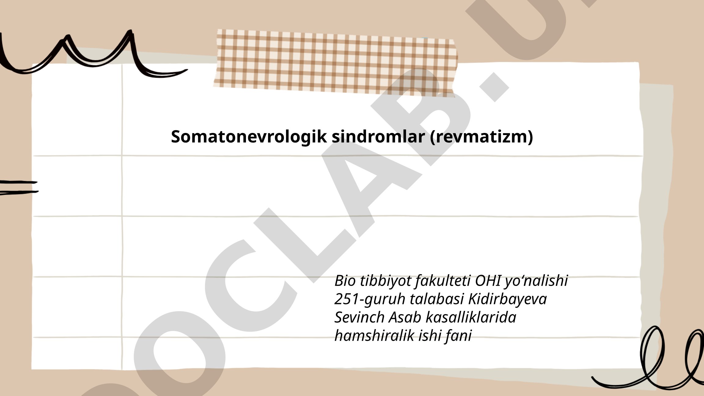 Somatonevrologik sindromlar (revmatizm)