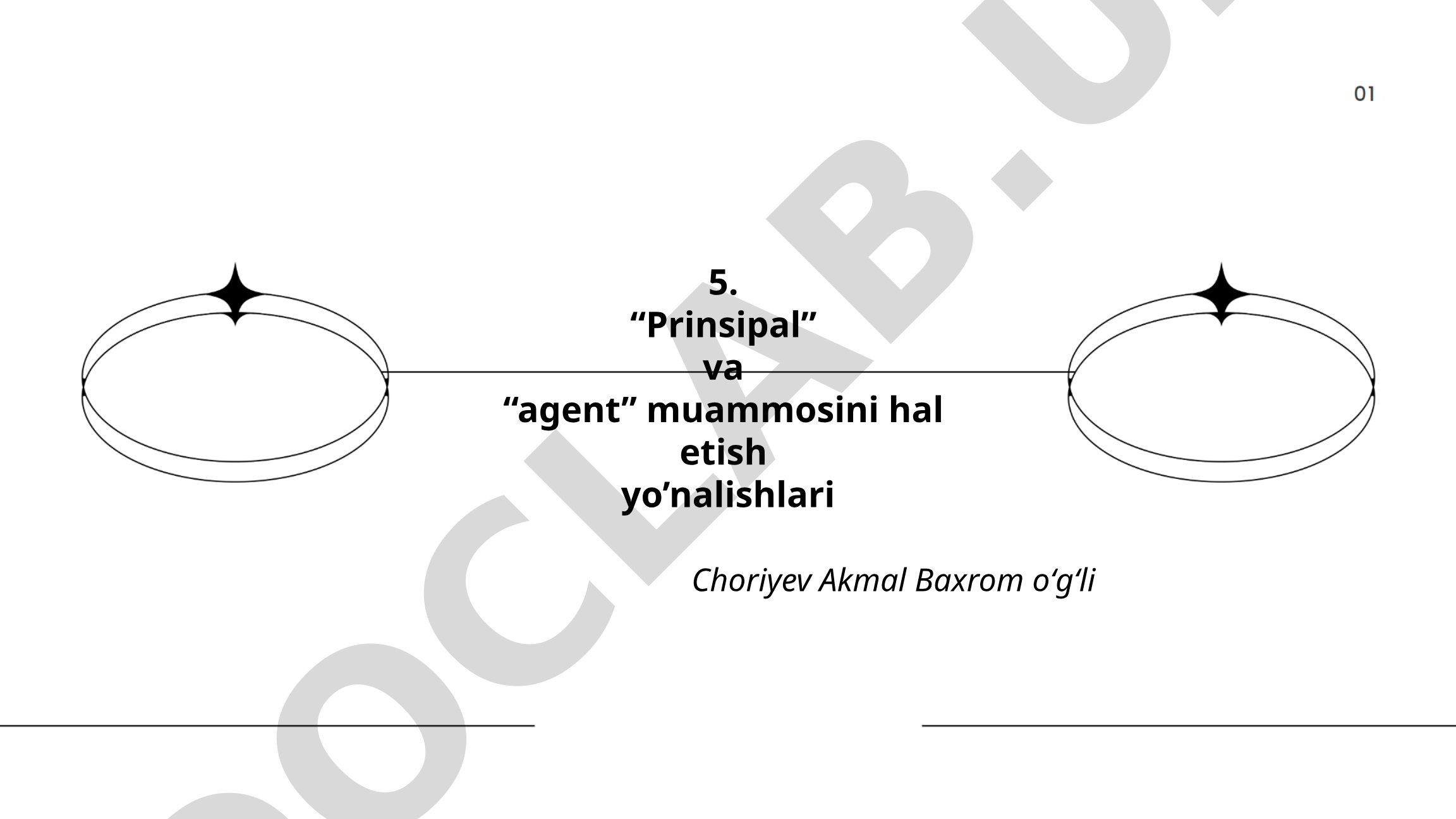 Prinsipal va agent muammosini hal etish yo'nalishlari