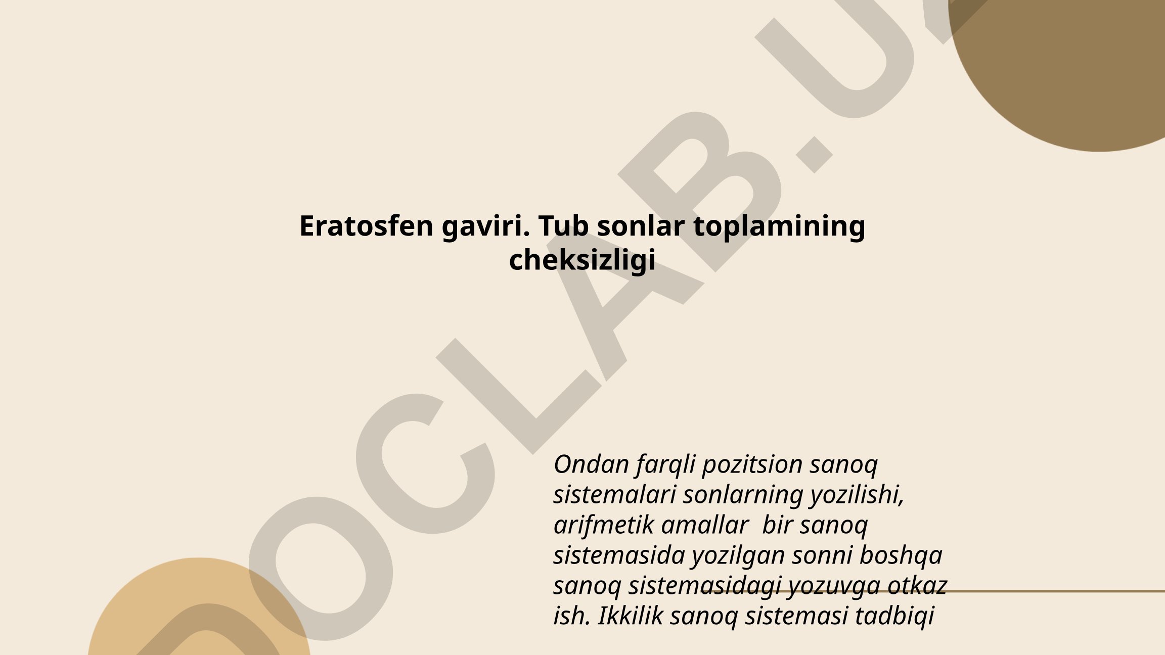 Eratosfen gaviri va tub sonlar to'plamining cheksizligi