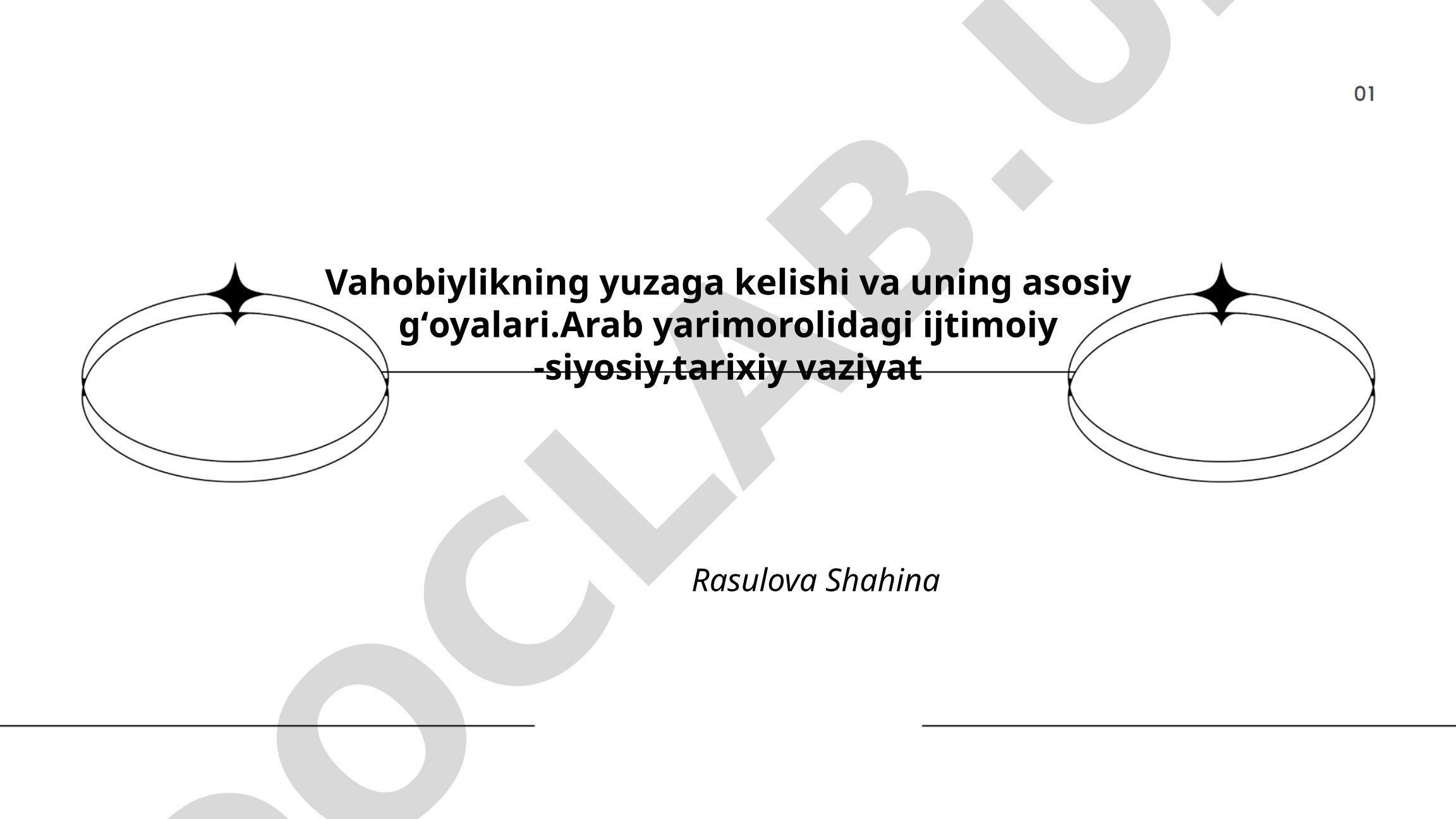 Vahobiylikning yuzaga kelishi va uning asosiy g'oyalari