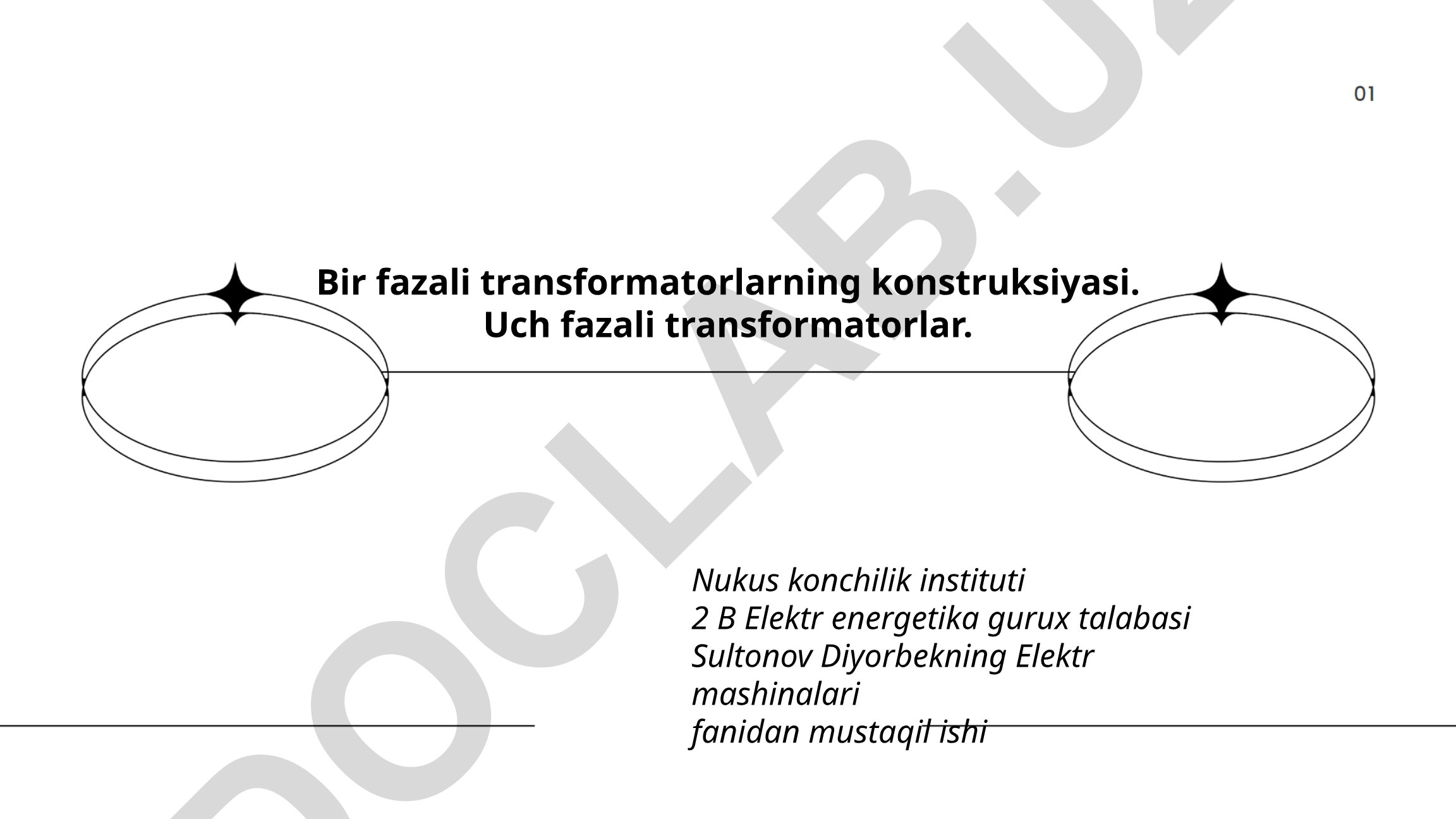 Bir fazali va uch fazali transformatorlarning konstruksiyasi va ishlash printsipi