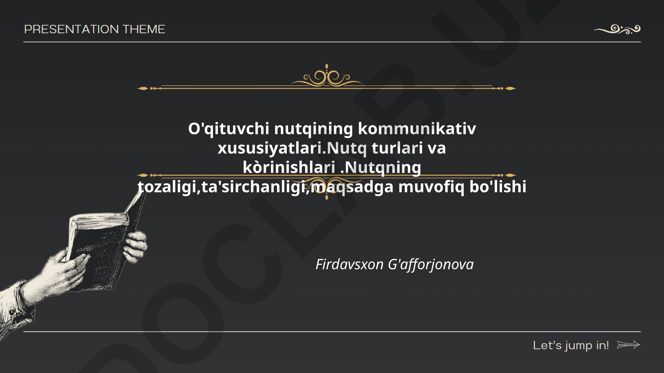 O'qituvchi nutqining kommunikativ xususiyatlari va nutq turlari