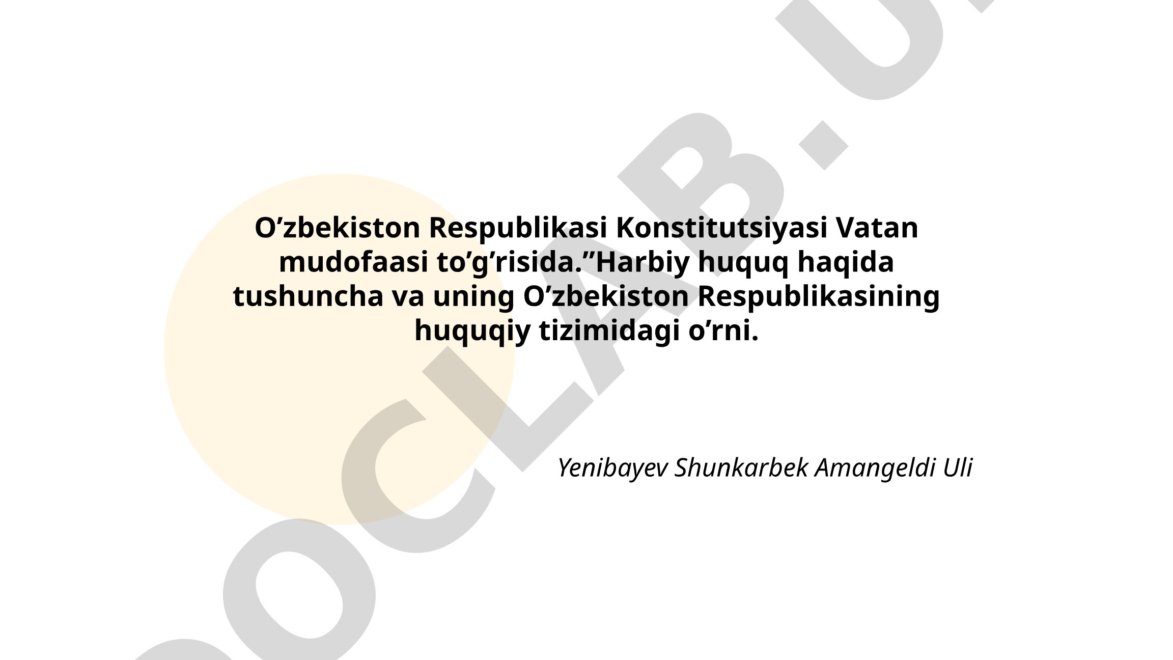 O'zbekiston Respublikasi Konstitutsiyasi Vatan mudofaasi to'g'risida